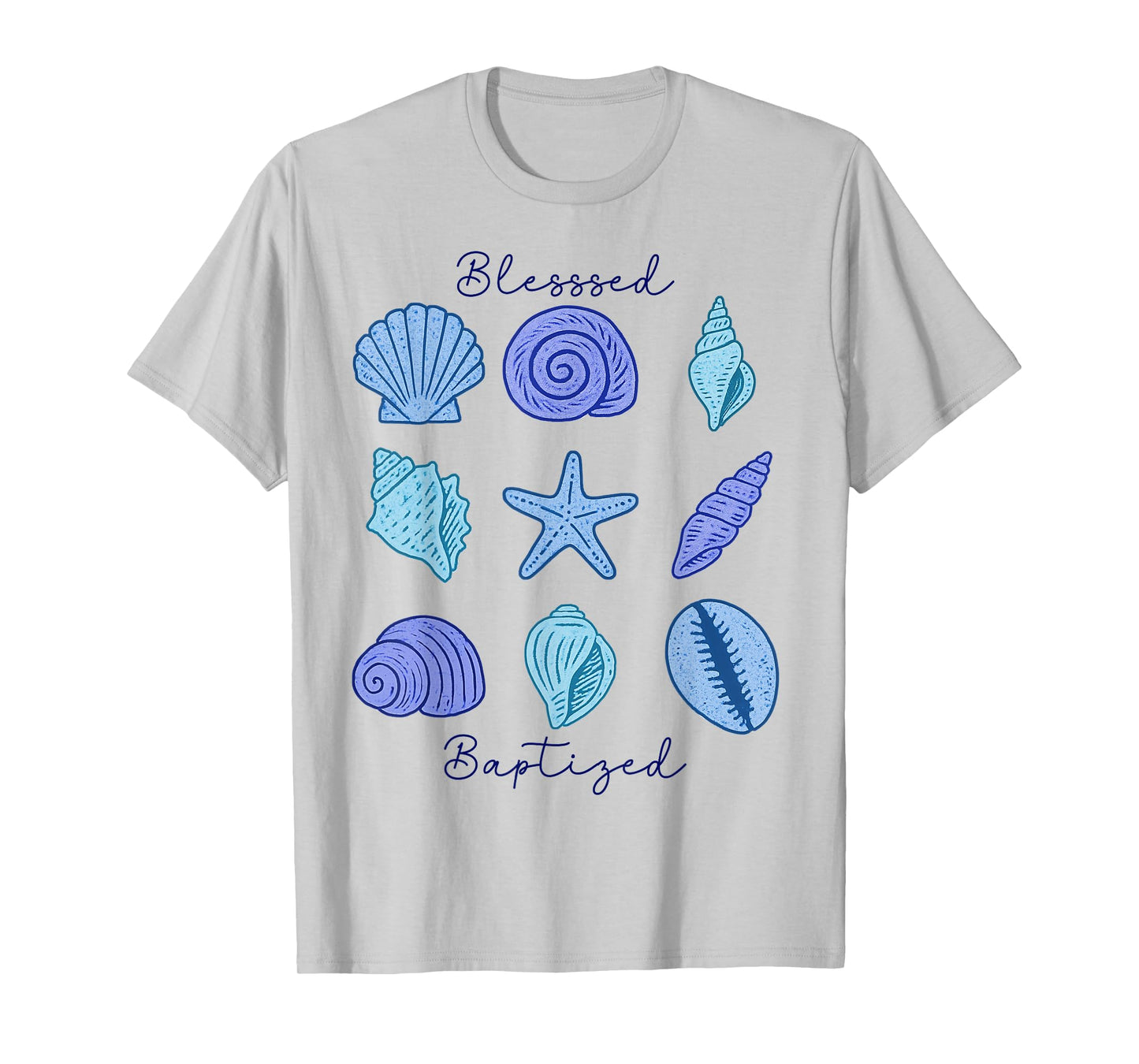 Blessed And Baptized Beautiful Sea-shells Christian T-Shirt
