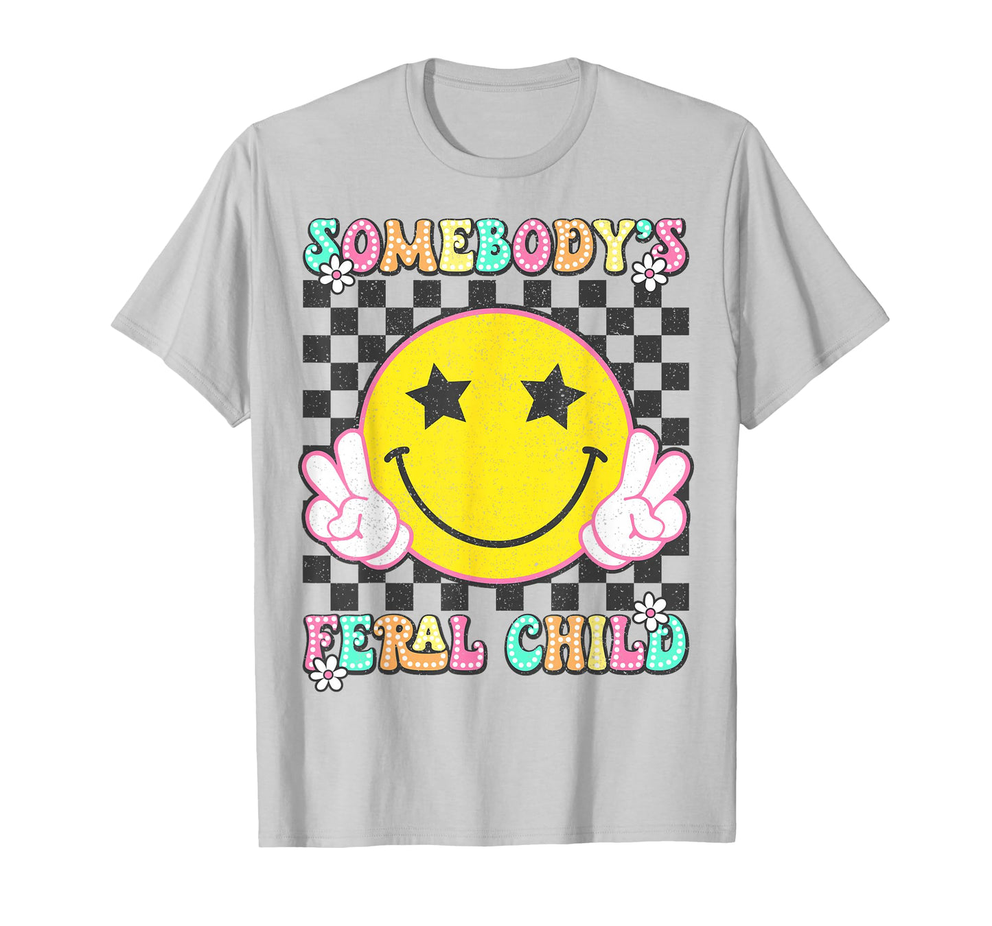 Somebody's Feral Child Toddler Girl and Boy Funny Quotes T-Shirt