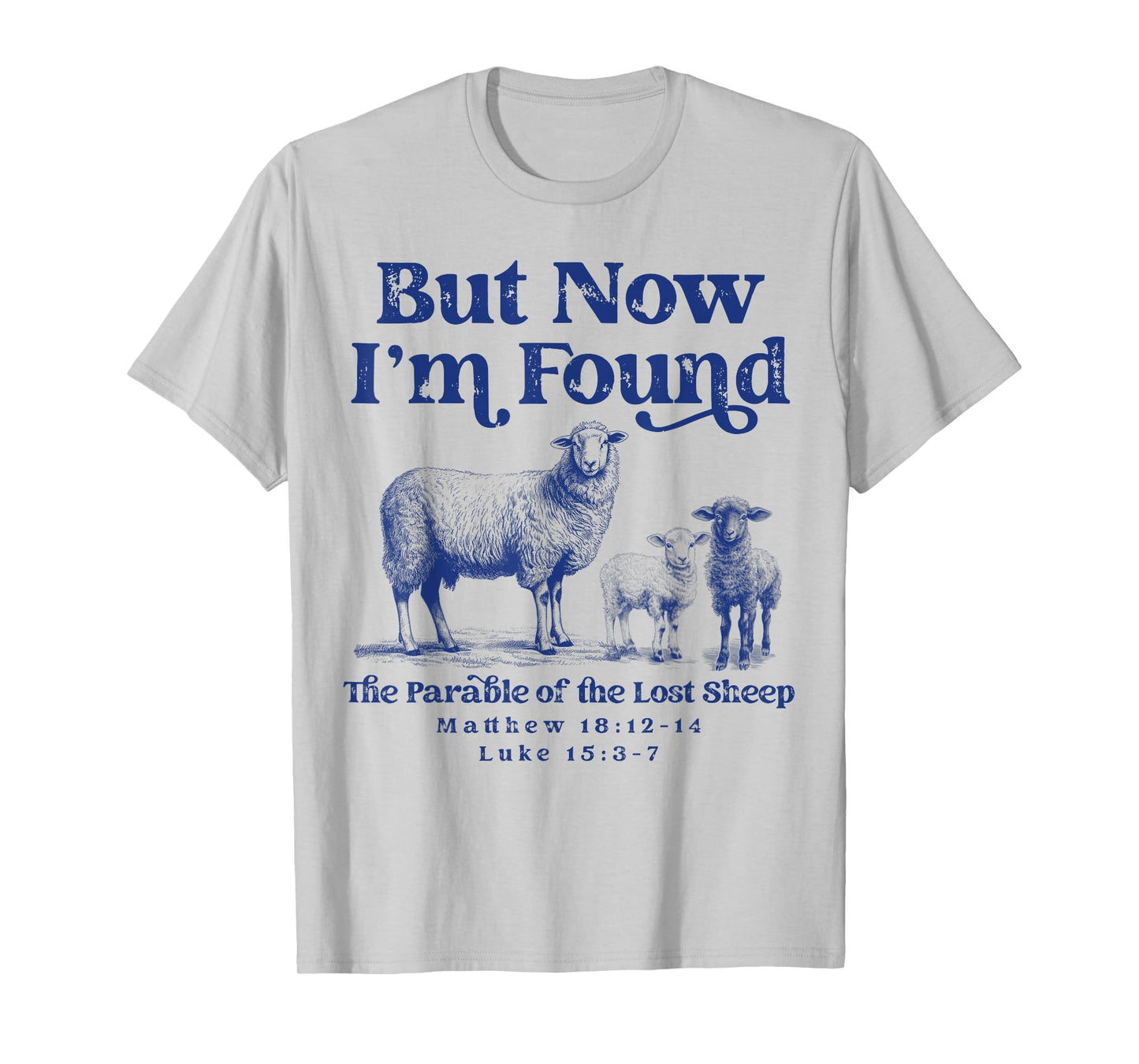 Parable of the Lost Sheep Christian Lamb Bible Scripture T-Shirt