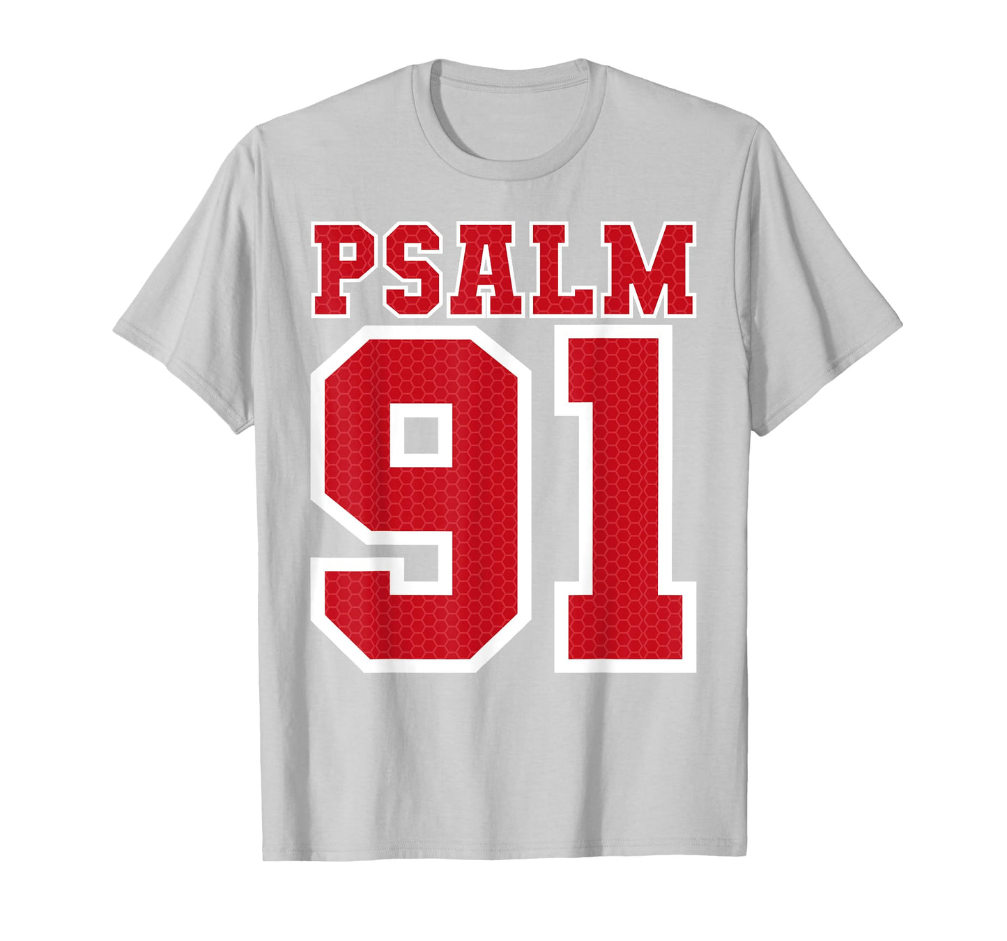 Psalm 91 Bible Verse Christian Shirt My Refuge My Jesus T-Shirt