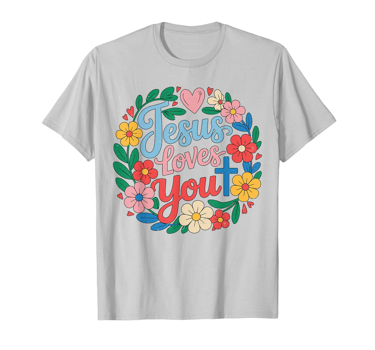 Girl Jesus Loves You Boho I Christian Toddler God Sister Mom T-Shirt