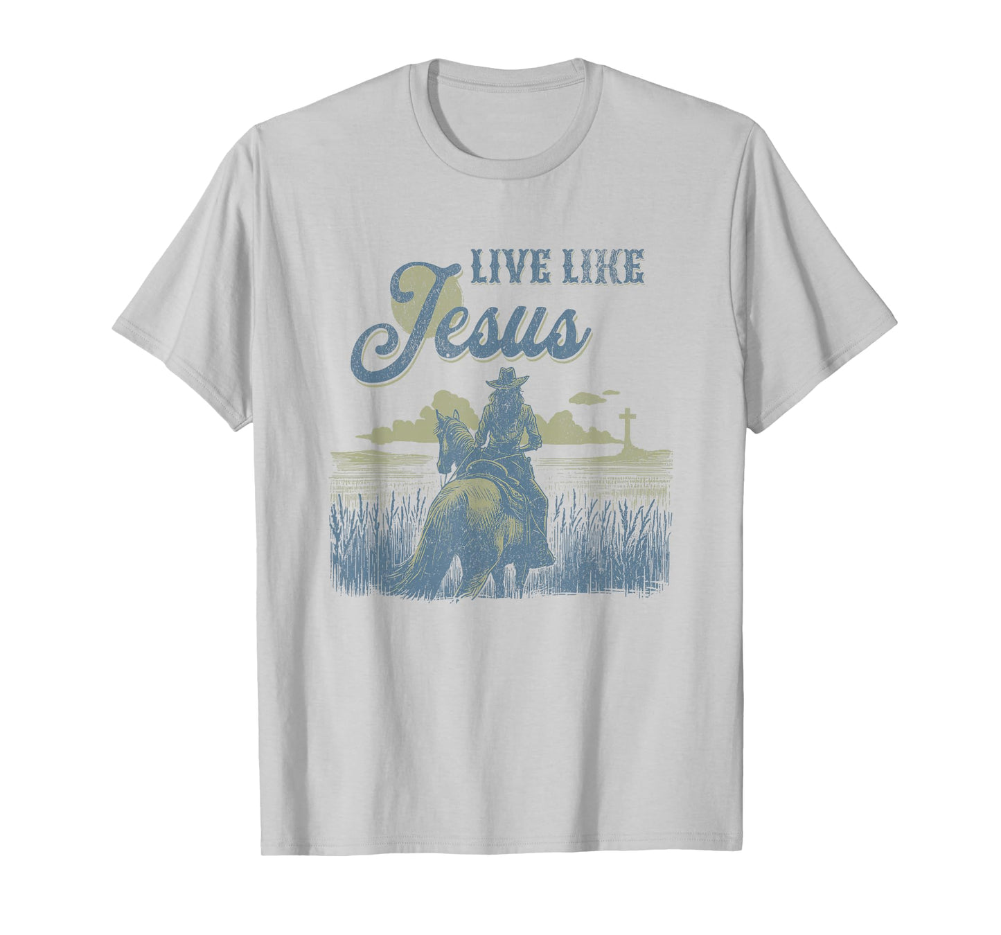 Cute Christian Cowgirl Live Like Jesus Western Faith Boho T-Shirt
