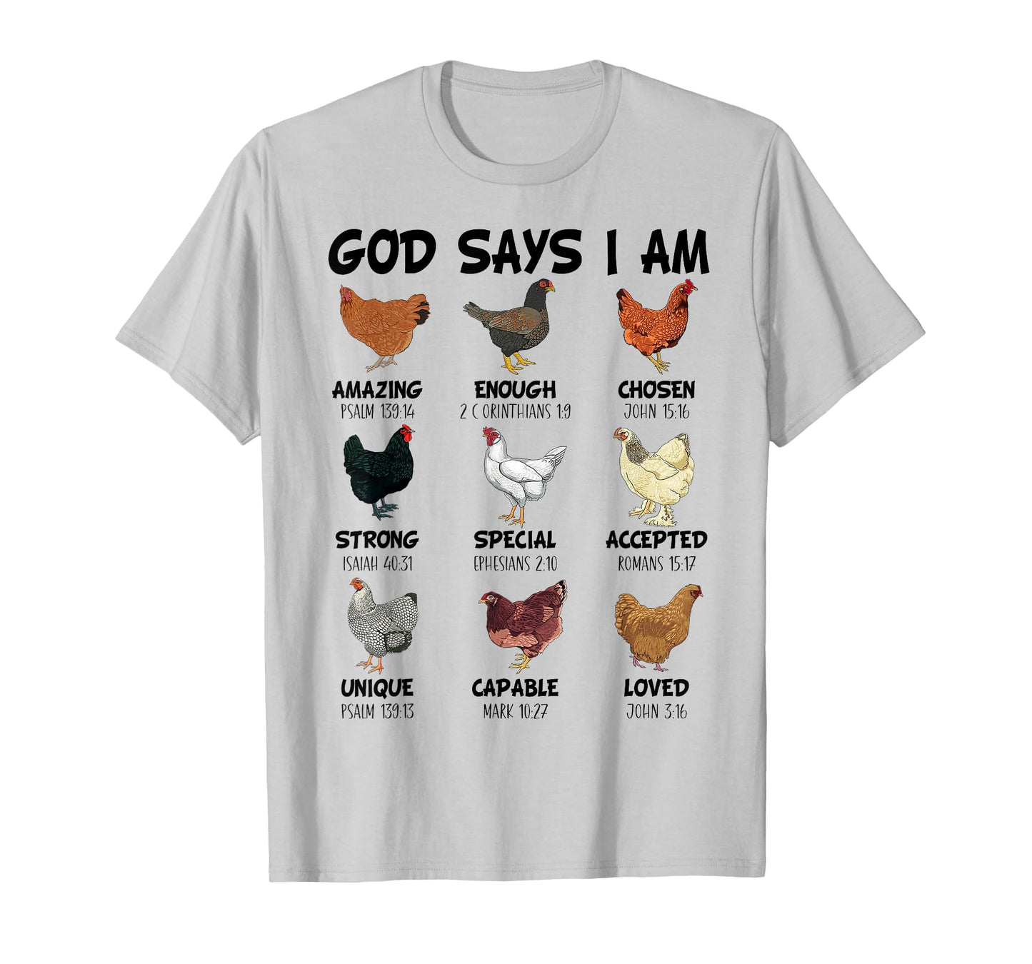 God Says I Am Christian Women Girls Kids Chicken Breeds T-Shirt