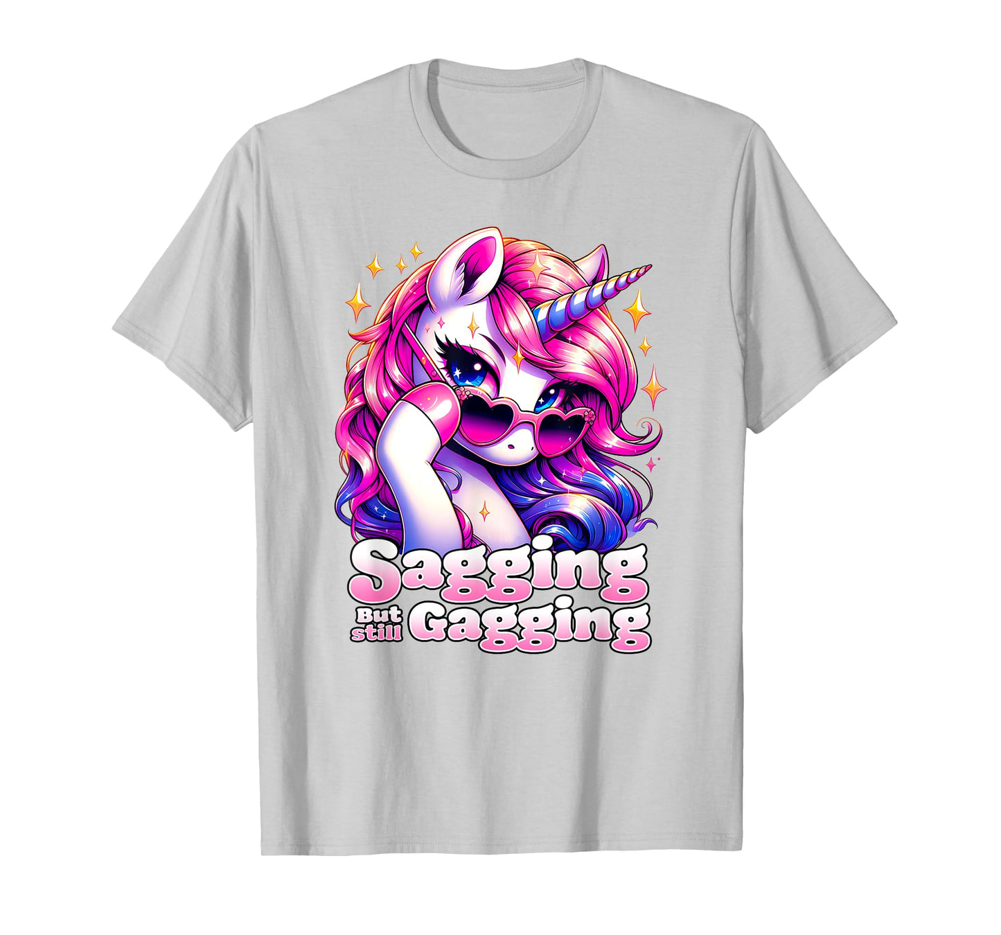 SAGGING BUT STILL GAGGING Funny Unicorn Inappropriate Old T-Shirt