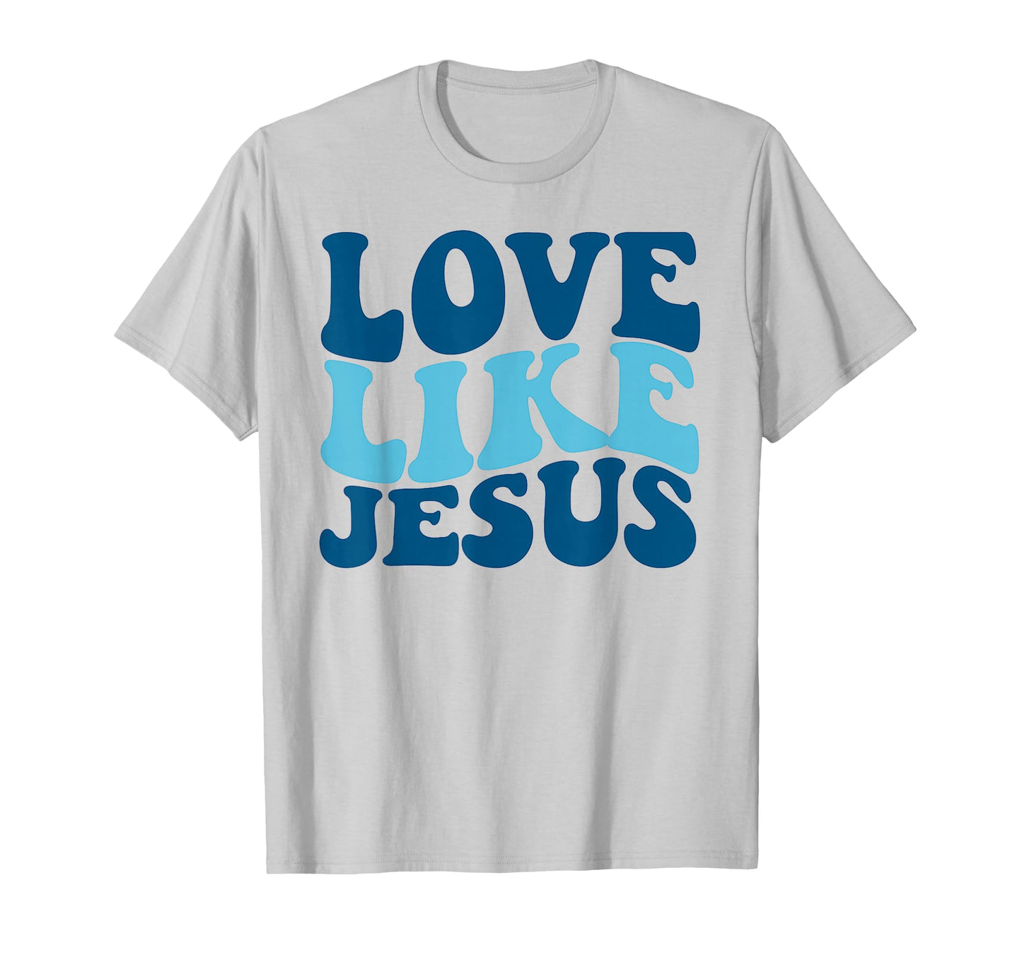 Love Like Jesus Christian God Faith 2 Sided Printed T-Shirt