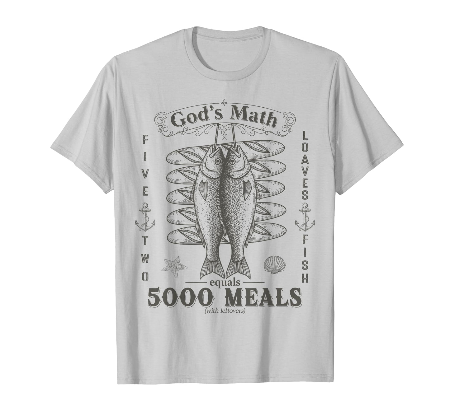 2 Fishes 5 Breads Jesus Feeds The 5000 Christian Bible Verse T-Shirt