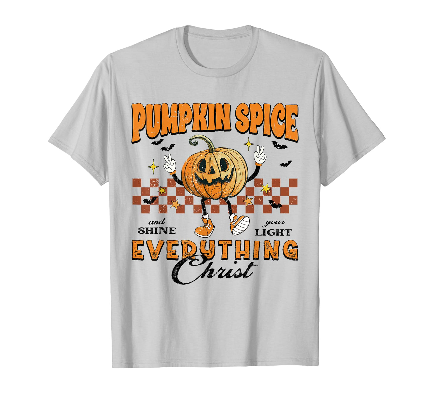 Pumpkin Spice And Everything Christ Jesus Fall Halloween T-Shirt