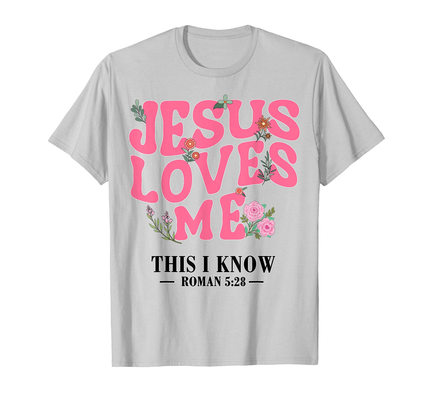 Jesus Loves Me This I Know Christian Toddler God Sister Girl T-Shirt