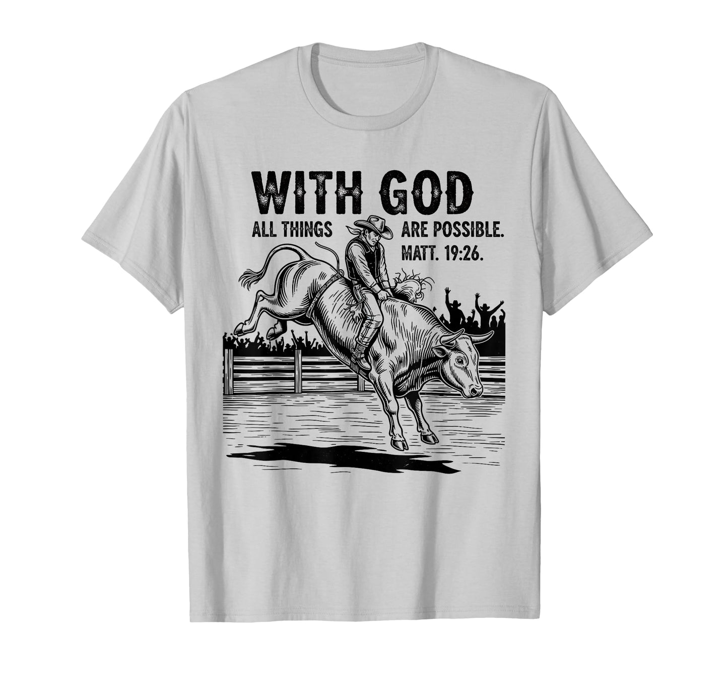 Cowboy Bible Scripture Verse Western Jesus for Mens Faith T-Shirt