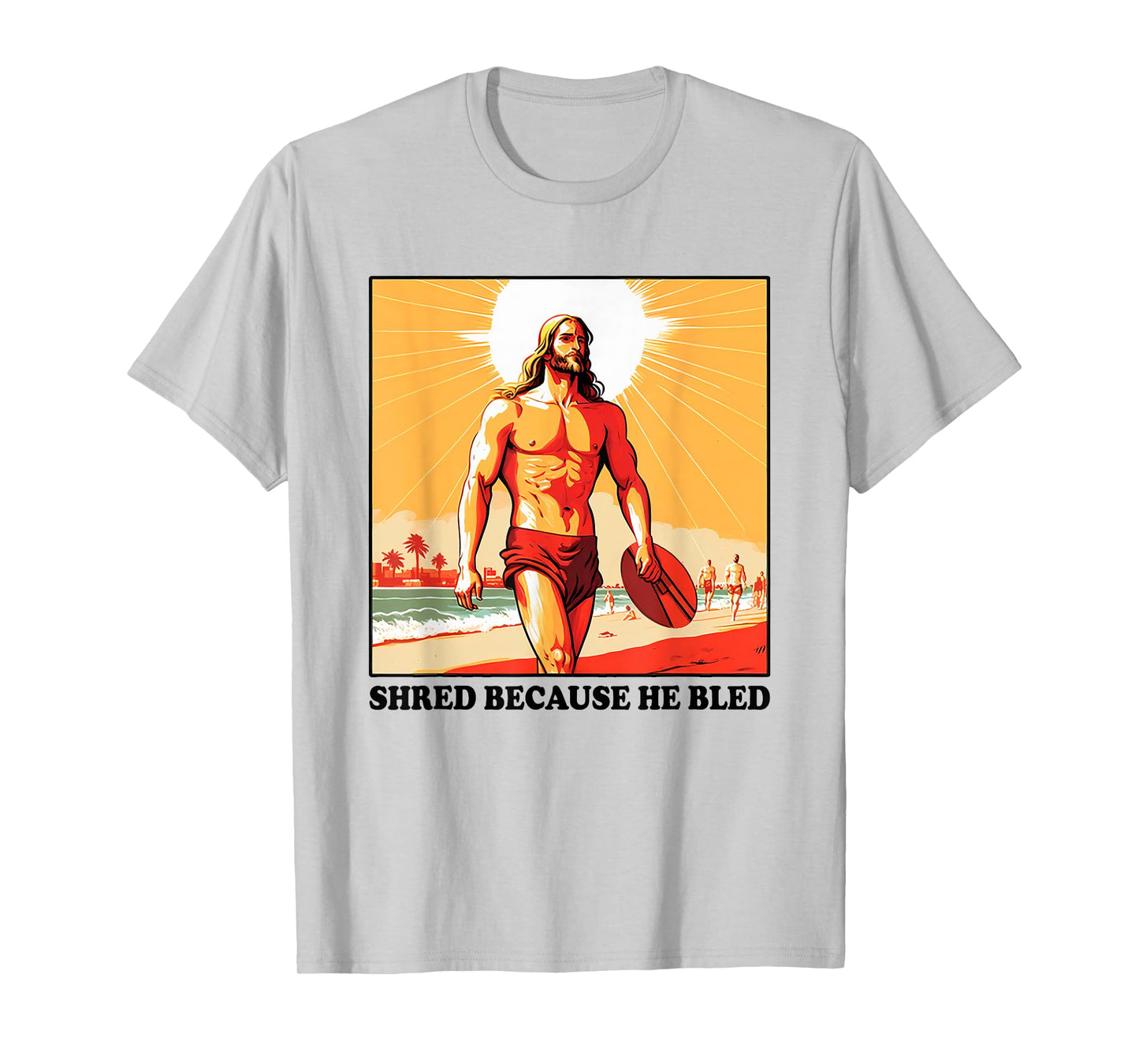 Shred Because He Bled Christian Jesus Faith T-Shirt