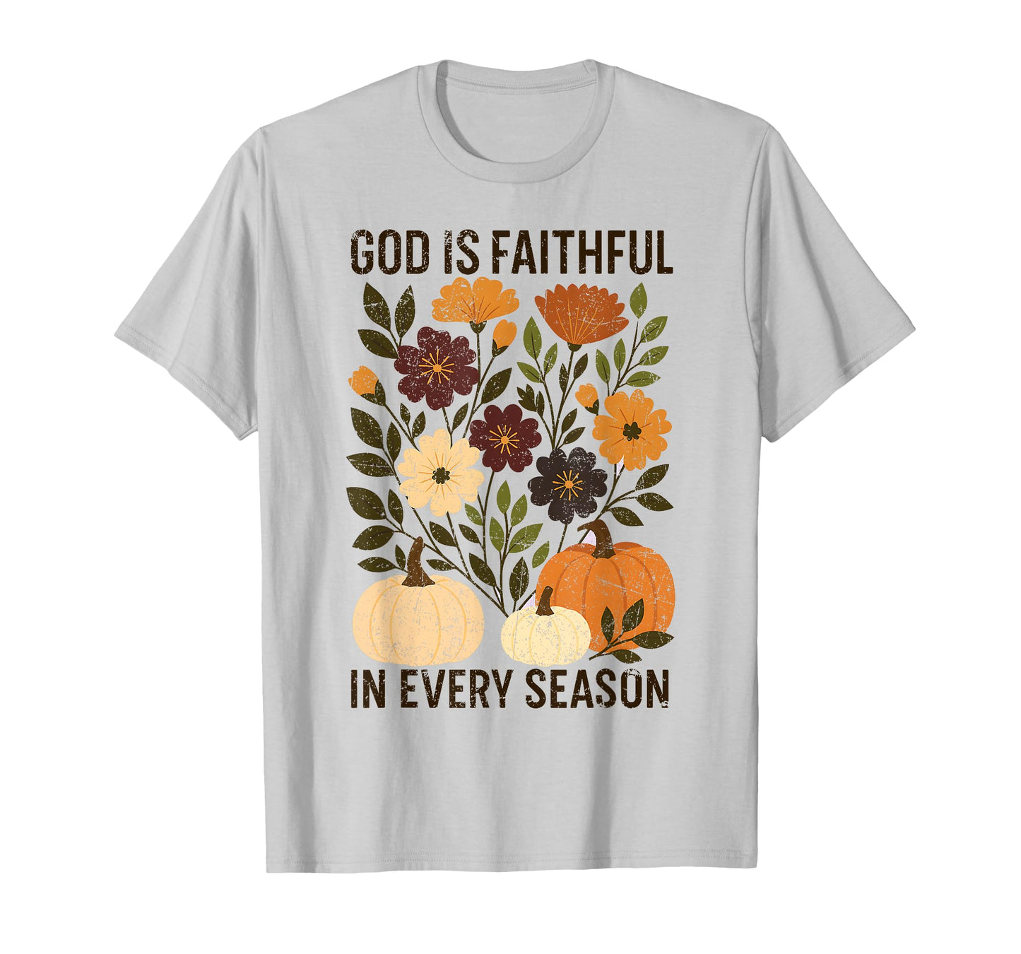 God is Faithful in Every Season, Boho Christian Pumpkin Fall T-Shirt
