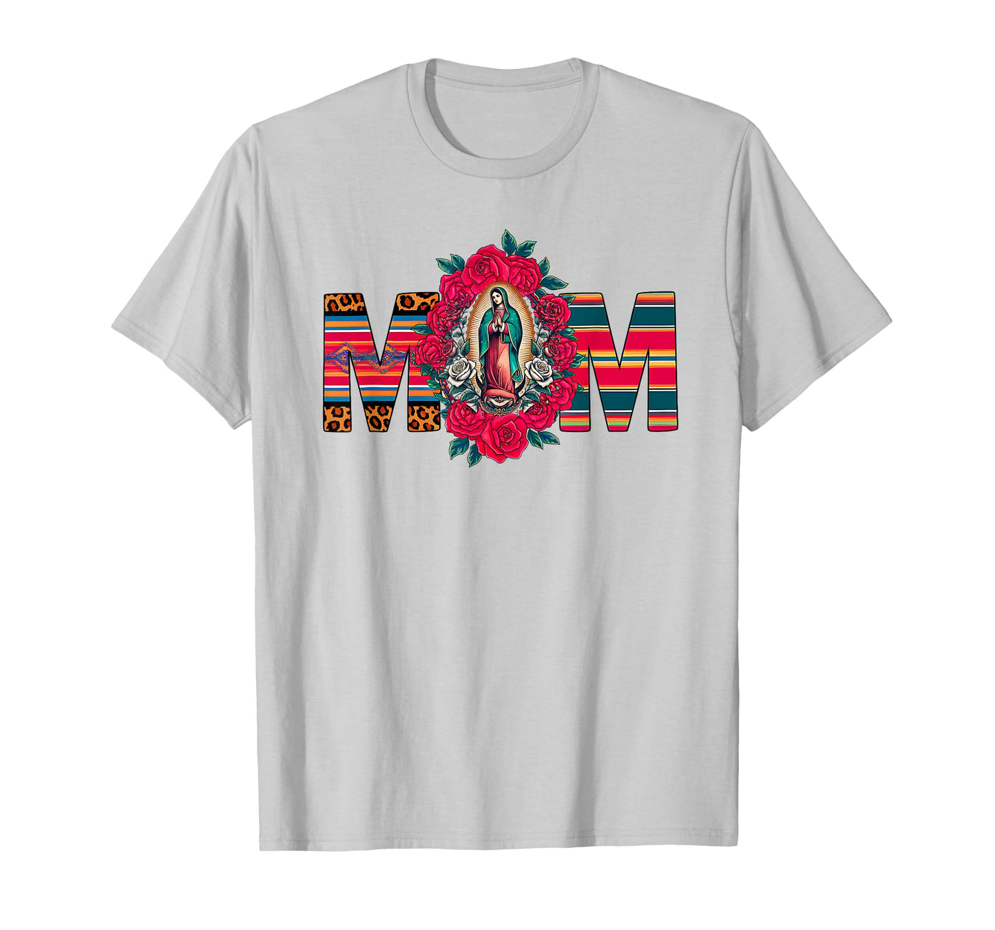 Mama Mom Our Lady Virgen De Guadalupe Saint Virgin Mary T-Shirt