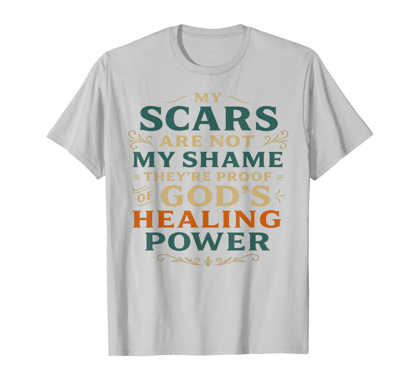 Religious Faith Based God Healing Power Inspirational Gifts T-Shirt