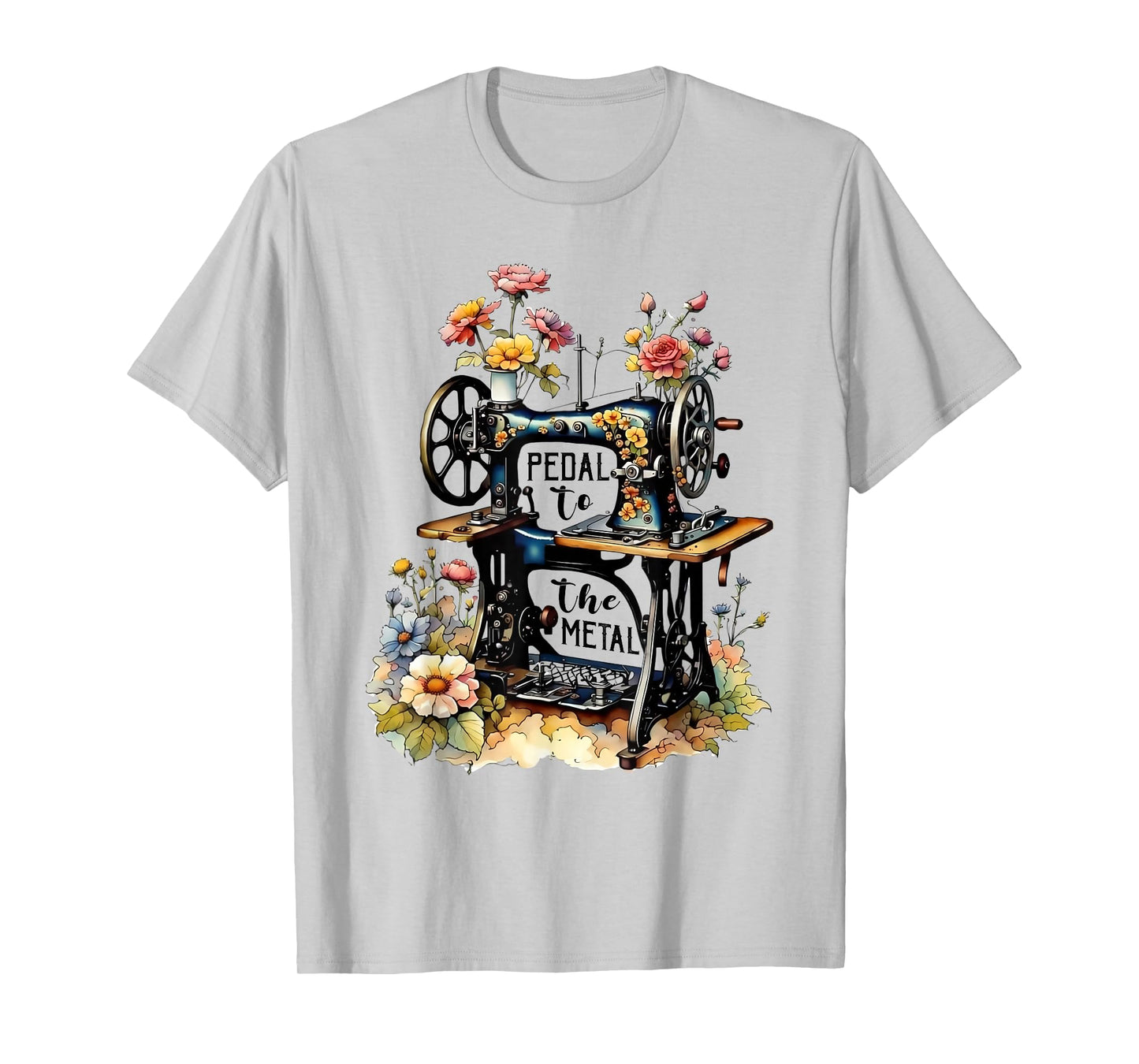 Funny Quilting Sewing Pedal To The Metal Sewing Machine Tee T-Shirt