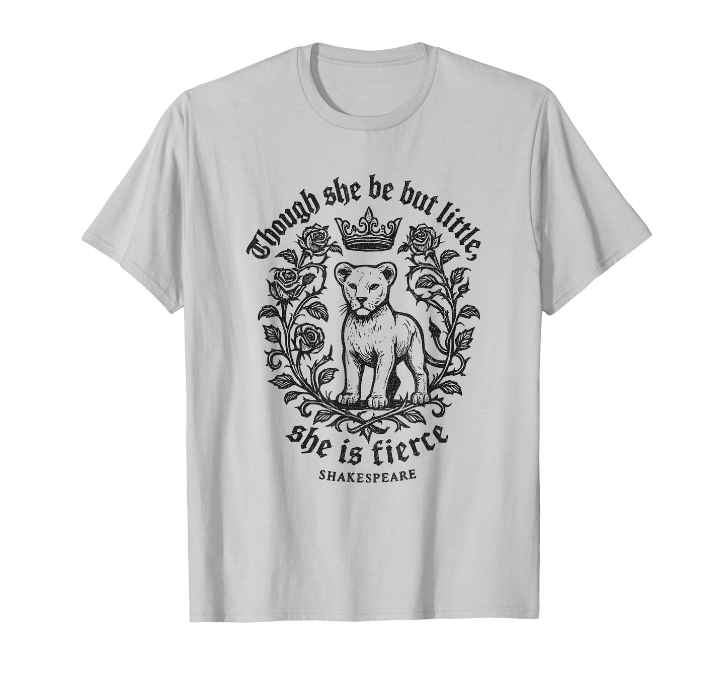 Though She Be But Little Fierce Shakespeare Lion Girls Tee T-Shirt