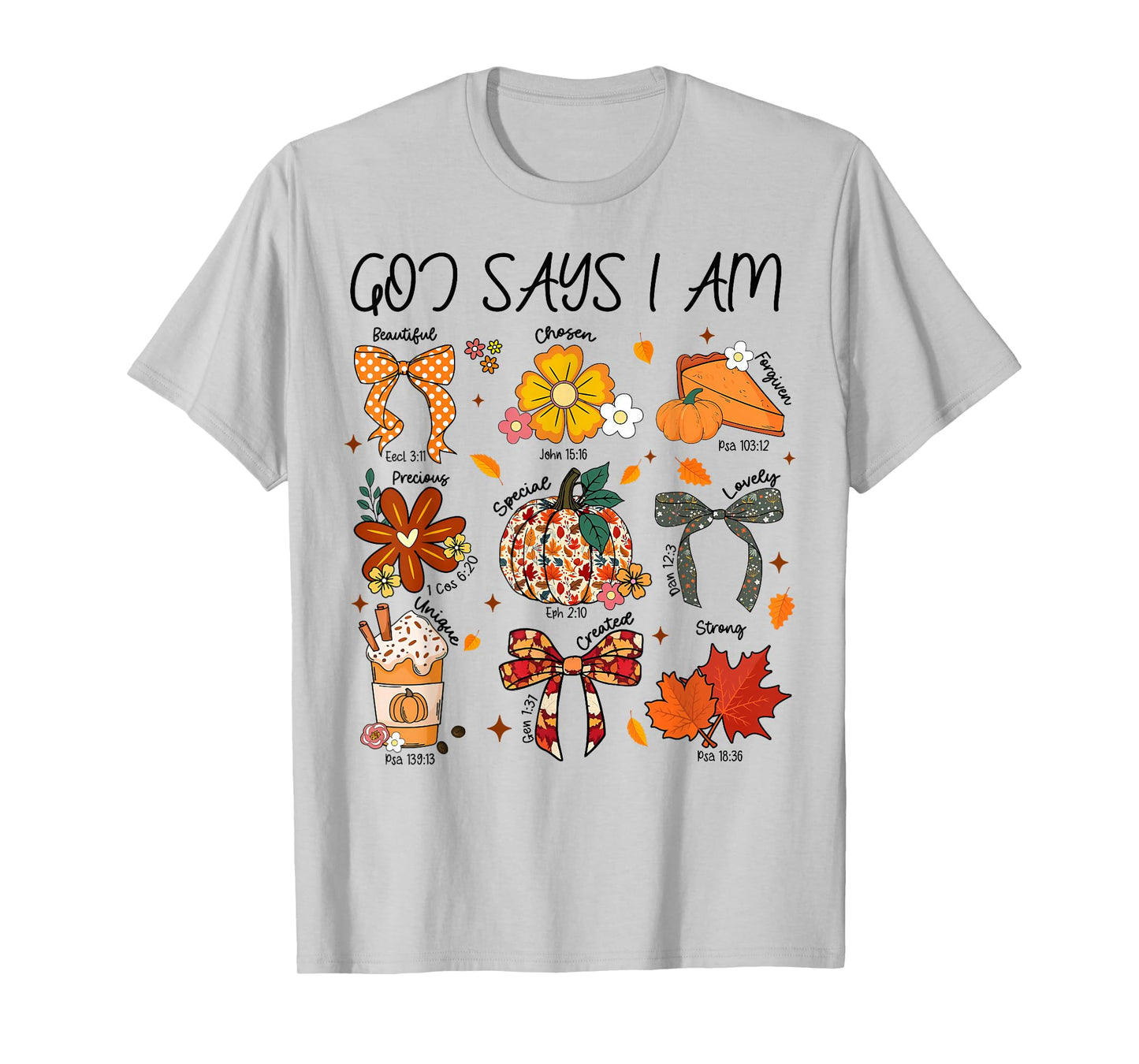 God Says I Am Fall Vibes Autumn Christian Women Men Kids T-Shirt