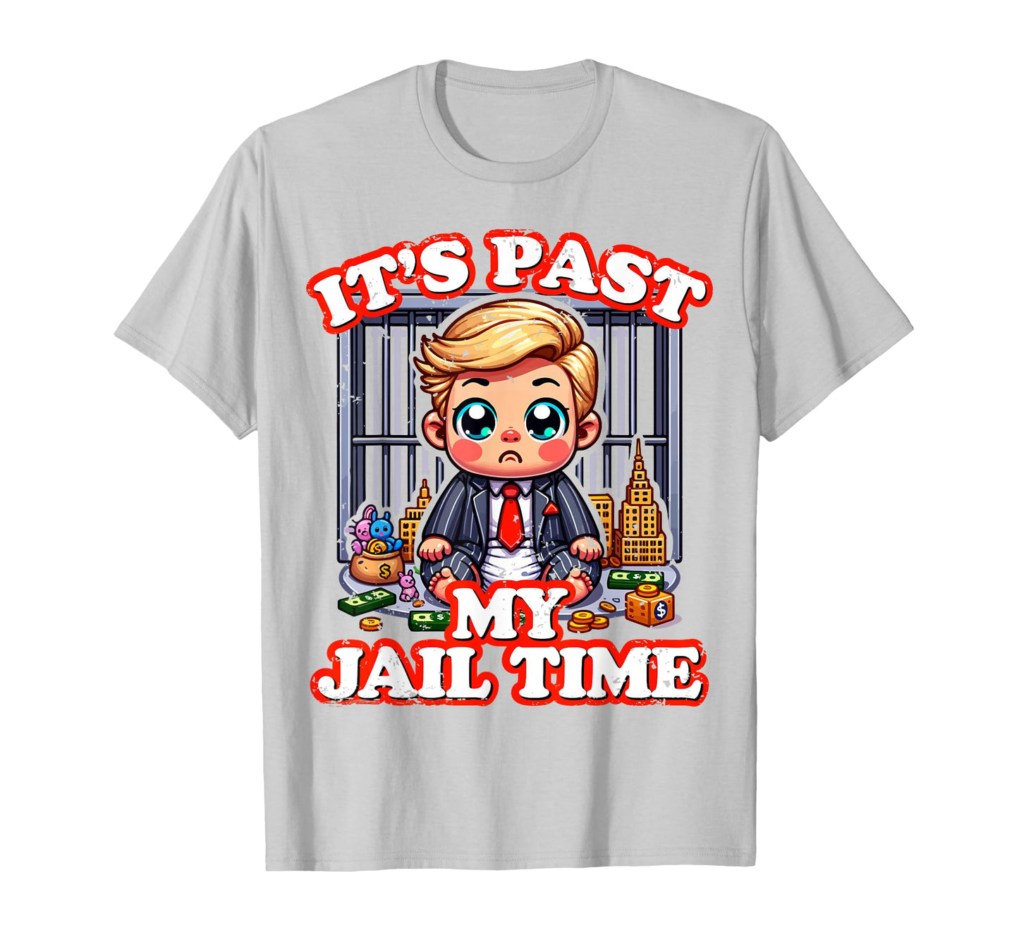 Funny It's Past My Jail Time, Joke Humour Top, Funny Quote T-Shirt