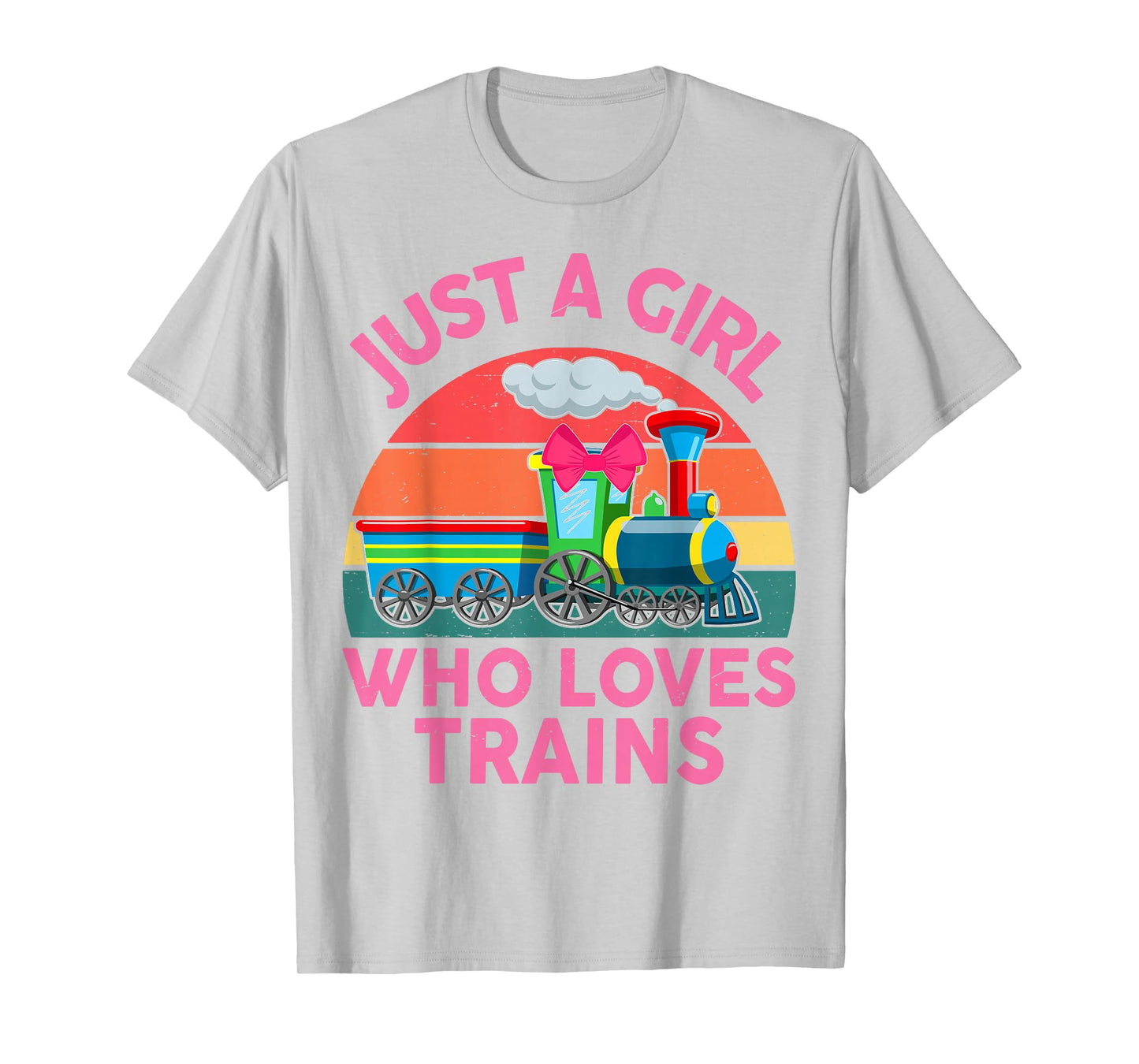 Just Girl Loves Trains-Shirt Toddler Train Gift Toddler T-Shirt