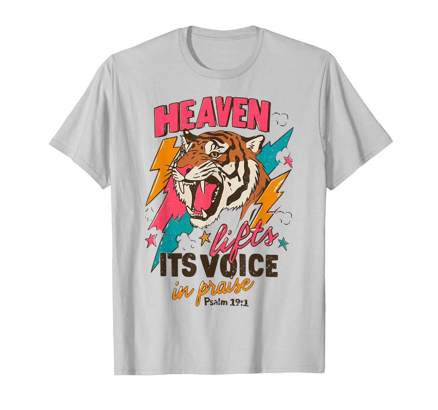 Vintage Heaven Lifts His Voice in Praise Psalm 19:1 T-Shirt