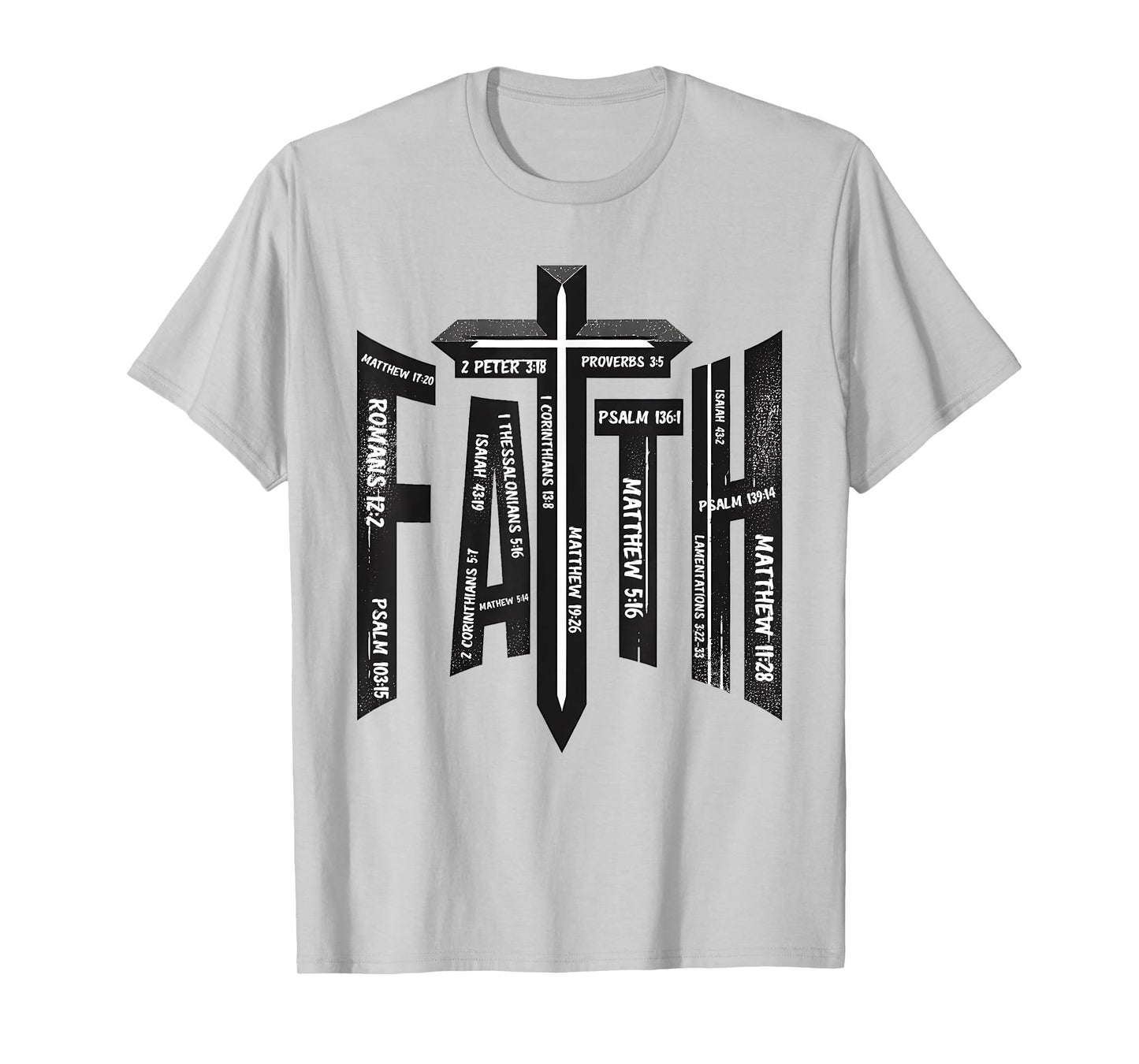 Bible Verse Faith In Jesus Christian T-Shirt