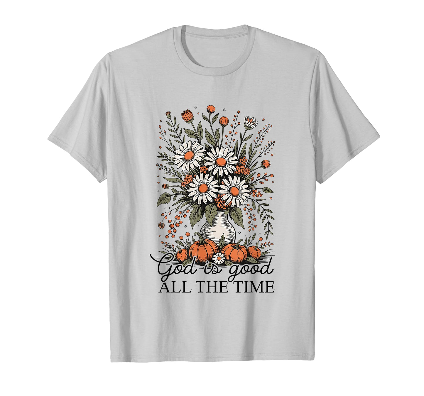 Fall Autumn Pumpkin God is Good All The Time Boho Christian T-Shirt