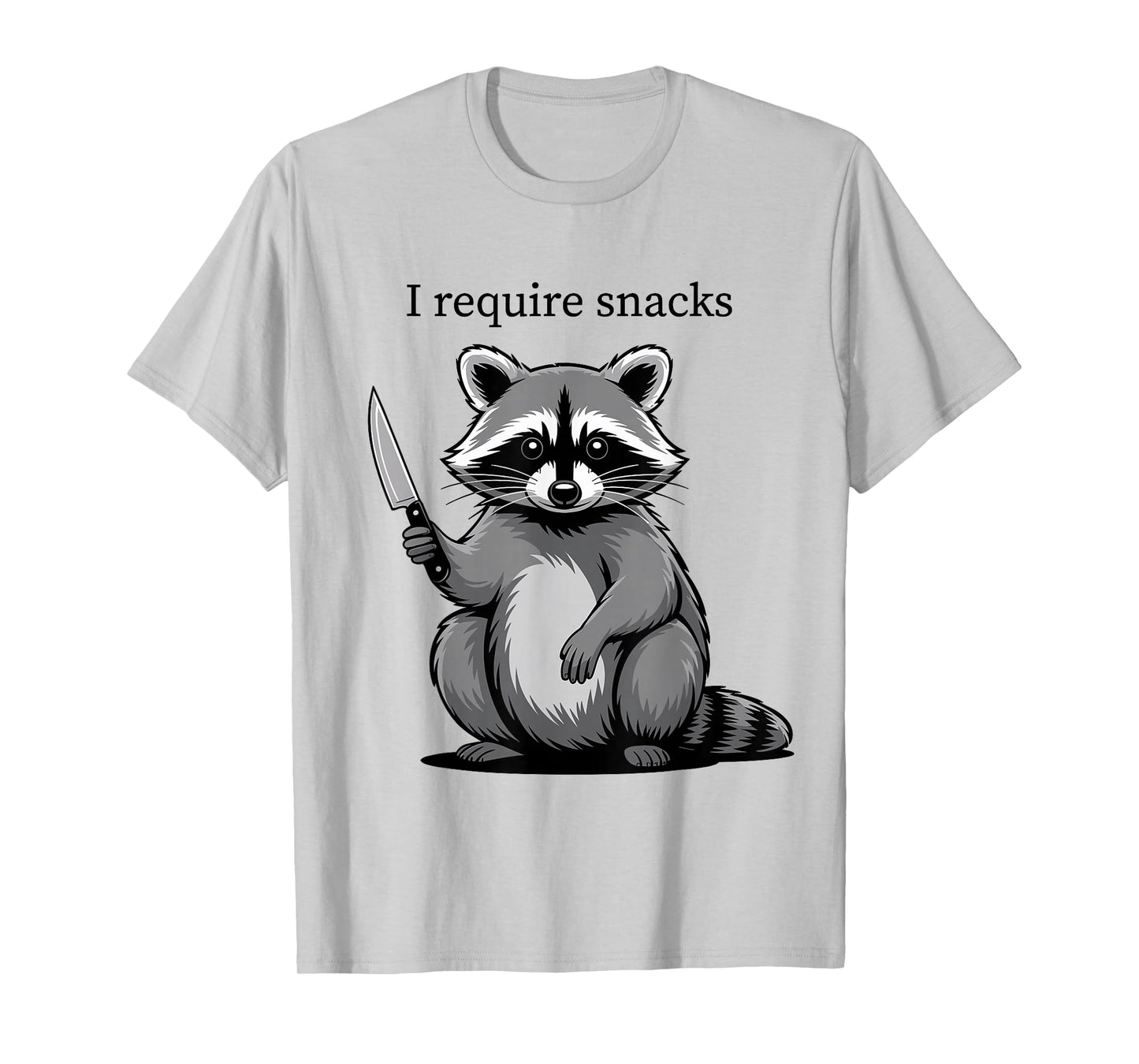 Funny Raccoon Cute Animal Humor I Require Snacks T-Shirt