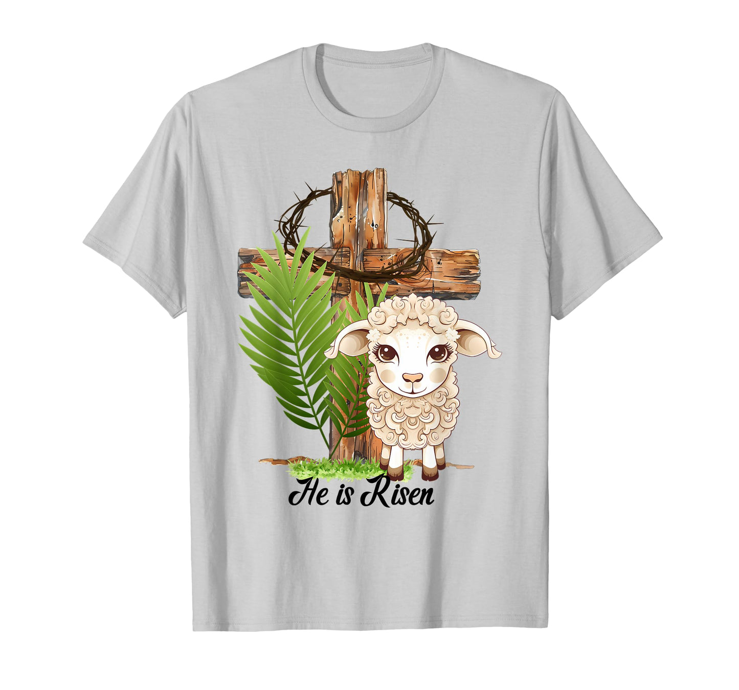 Jesus He is Risen Lamb Cross Crown of Thorns Easter T-Shirt