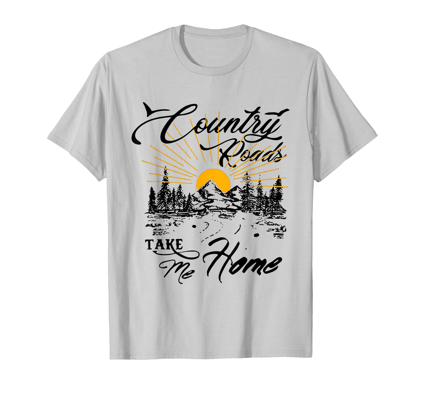 Retro Vintage Sunshine Country Roads Take Me Home Quote T-Shirt