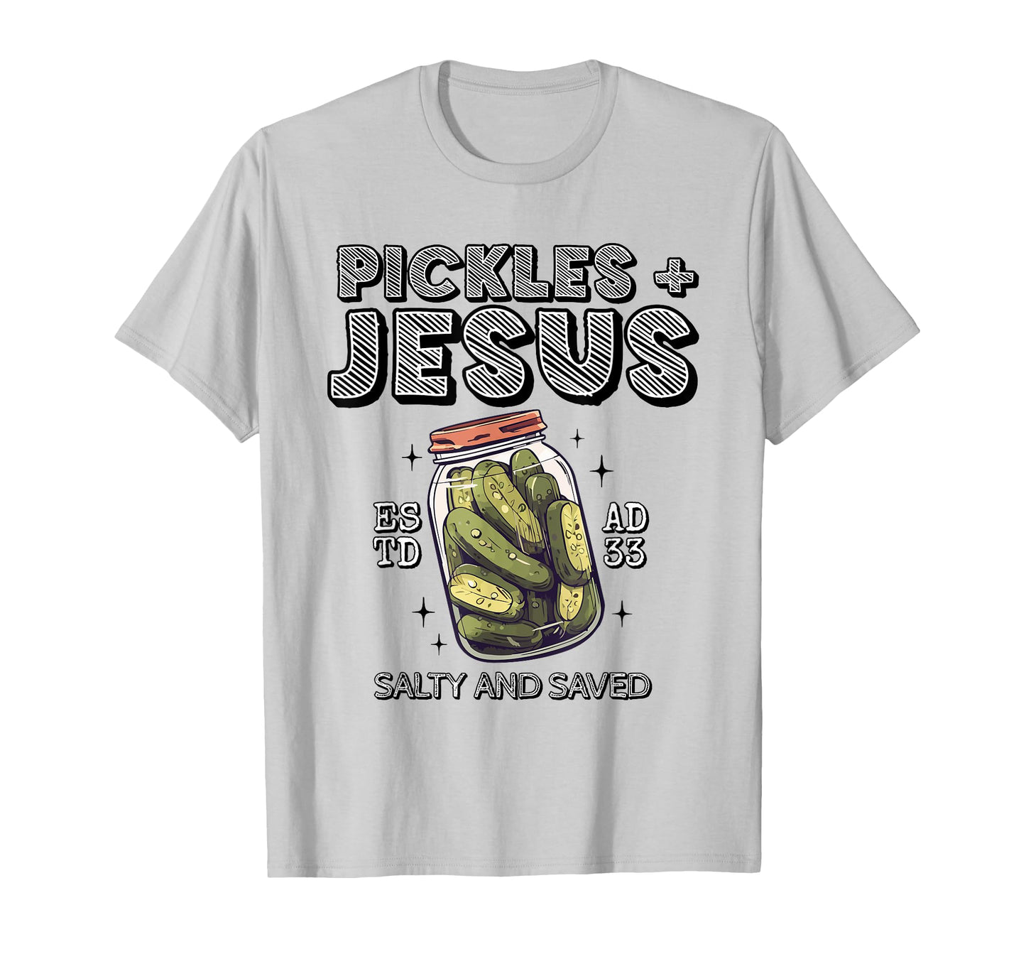 Pickles Jesus Salty and Saved T-Shirt