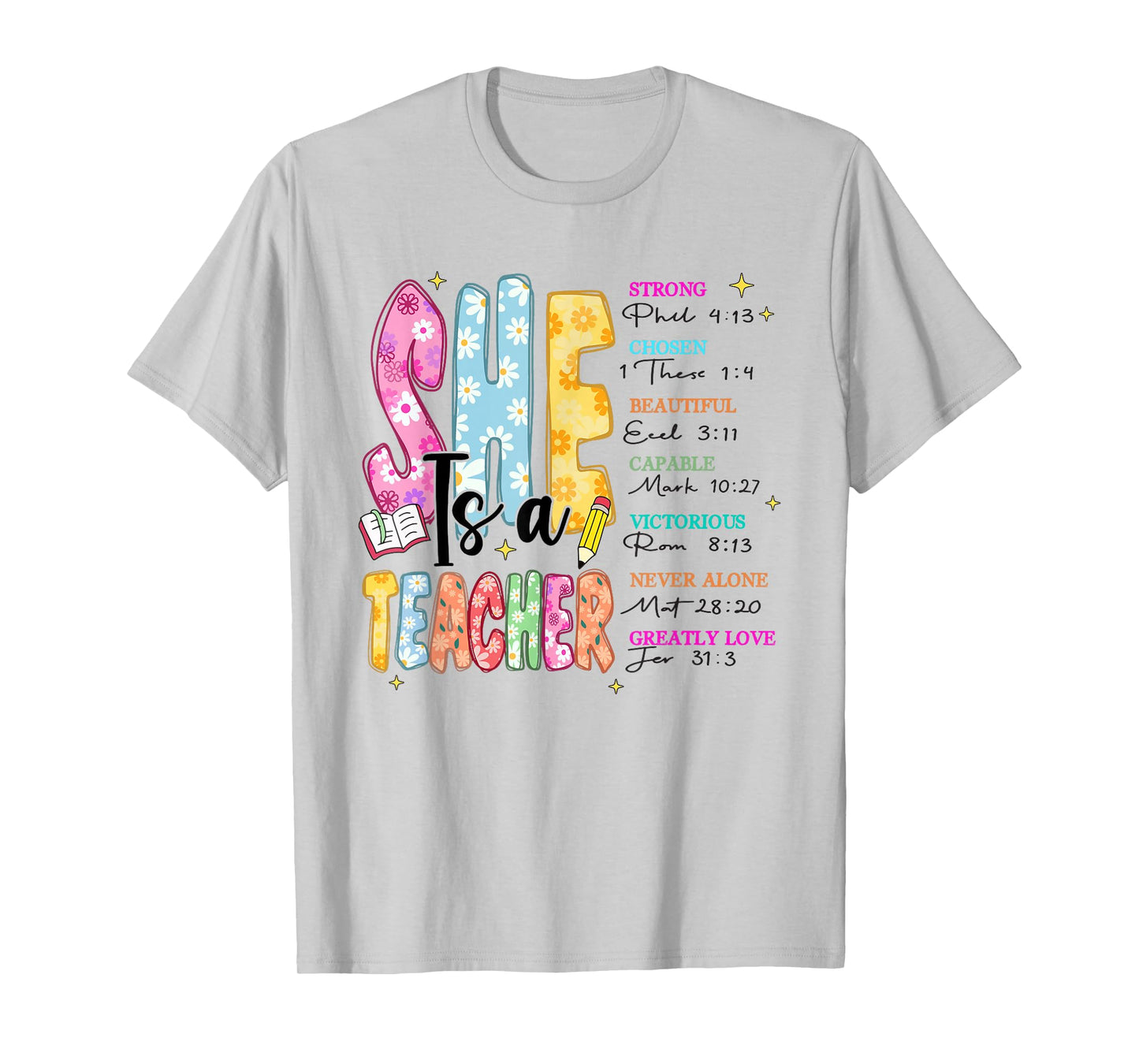 Women Bible Verse Christian Teacher God Says Back To School T-Shirt