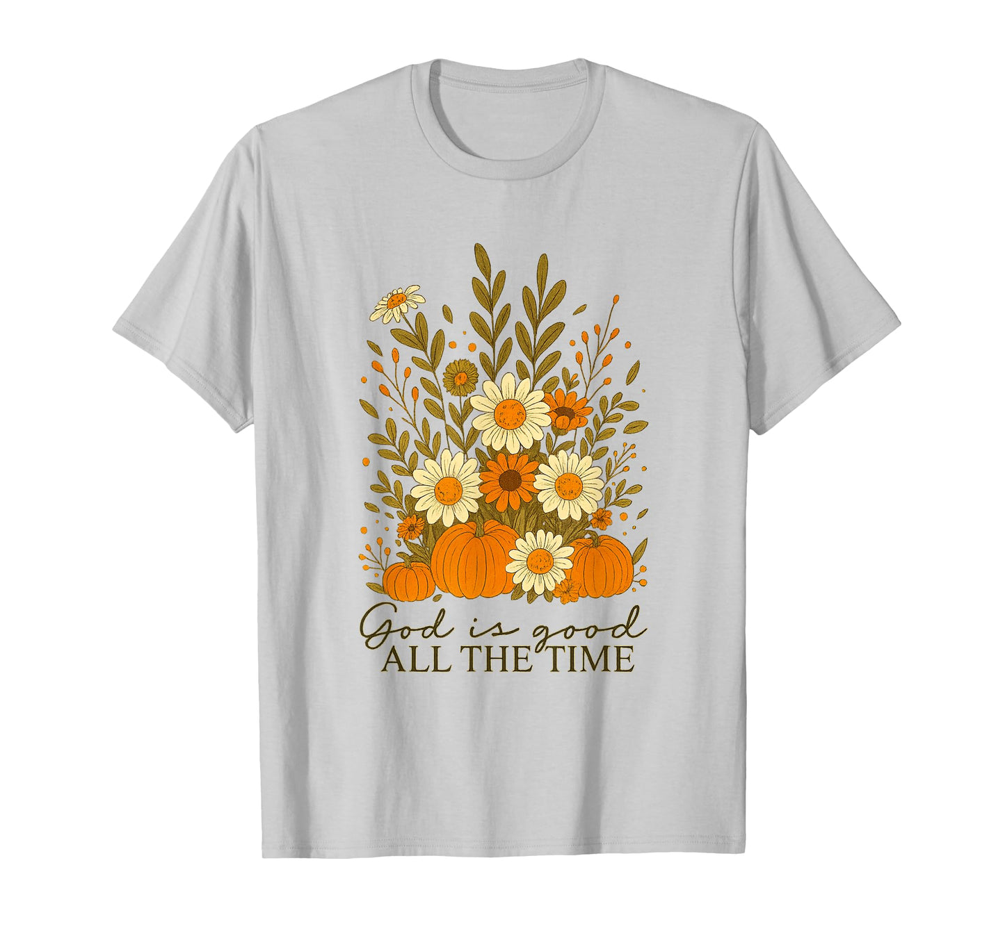 God is Good All The Time Fall Christian Autumn Pumpkin Boho T-Shirt