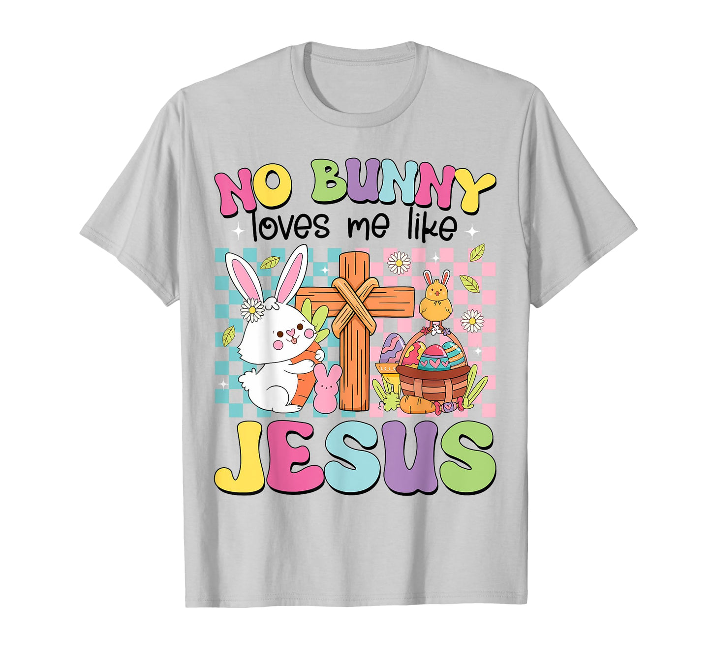 No Bunny Loves Me Like Jesus Kids Easter Christian Religious T-Shirt