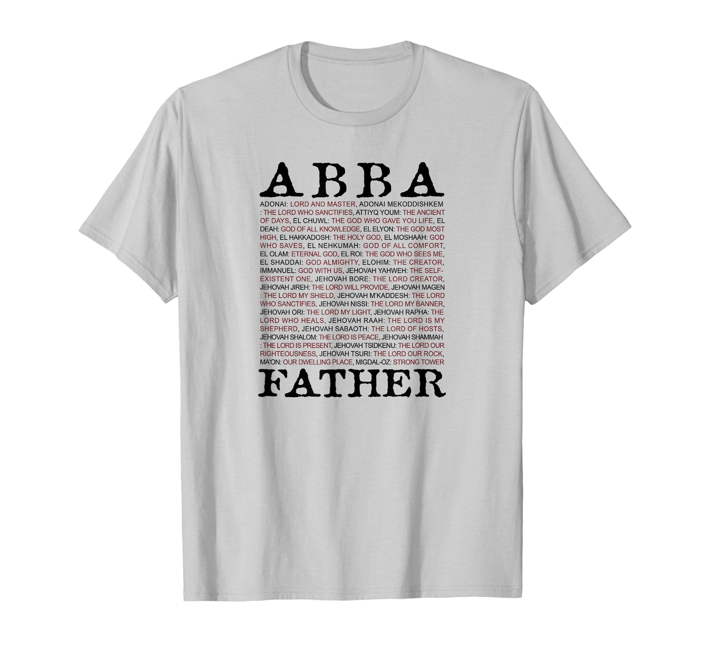 Abba; Father And Other Names of God From The Christian Bible T-Shirt