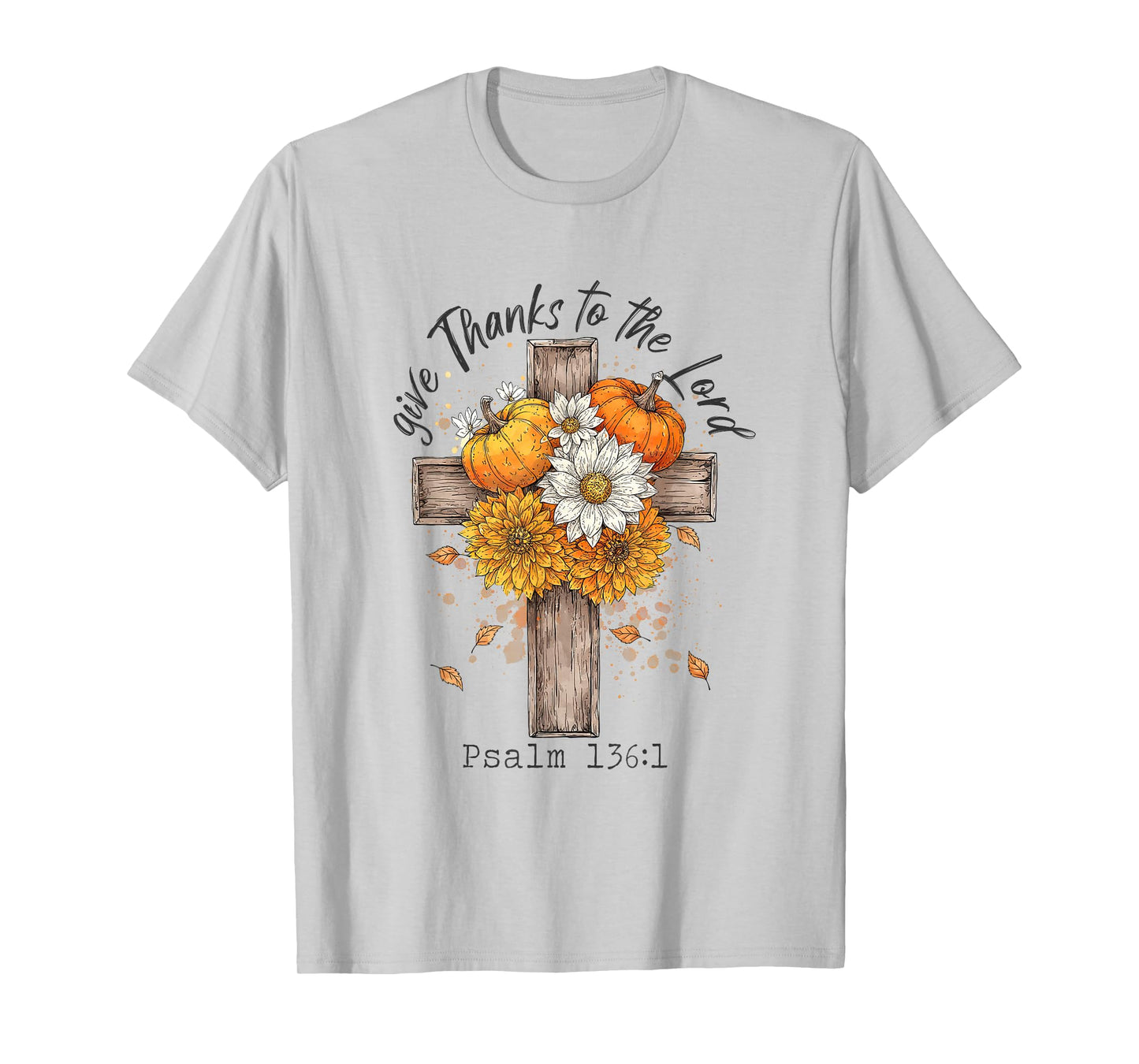 Give-Thanks to The Lord Christian Fall Thanksgiving Pumpkin T-Shirt