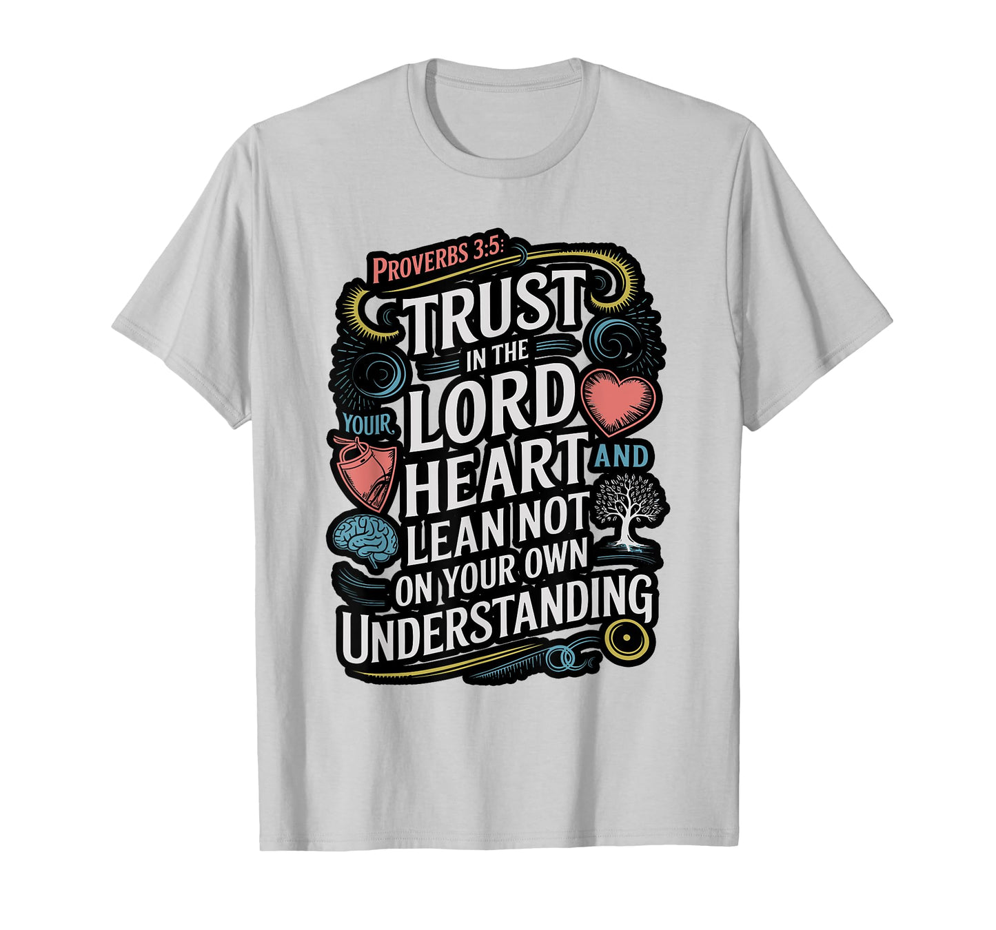 Proverbs 3:5-6 Bible Verse Religious Christian Men and Women T-Shirt