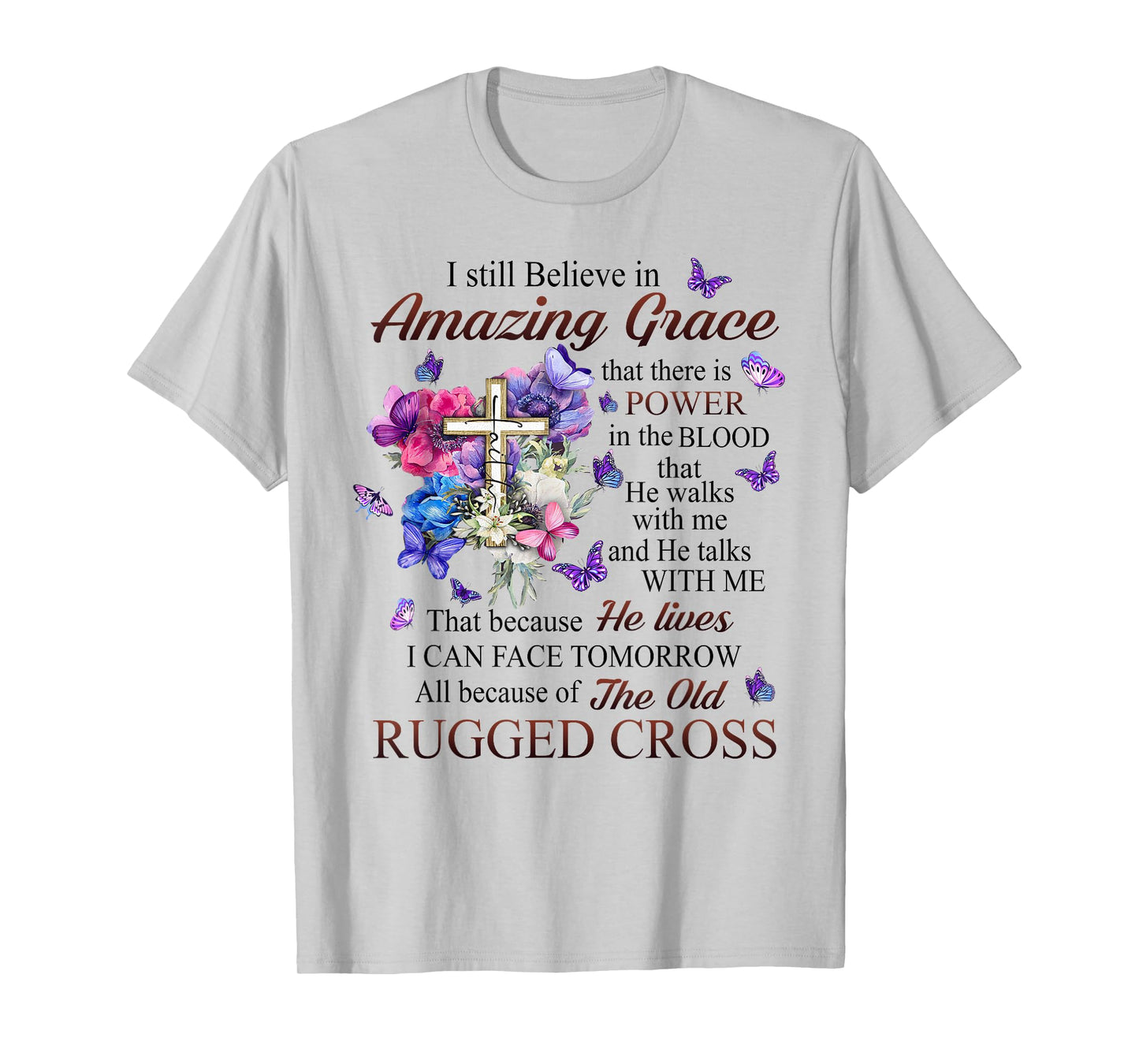 I Still Believe In Amazing Grace Husband In Heaven T-Shirt
