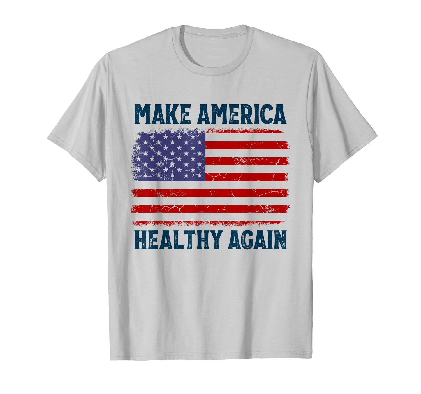 Make America Healthy Again T-Shirt