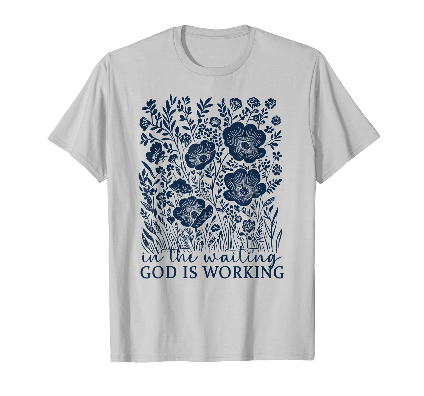 in The Waiting God is Working Vintage Floral Christian Women T-Shirt