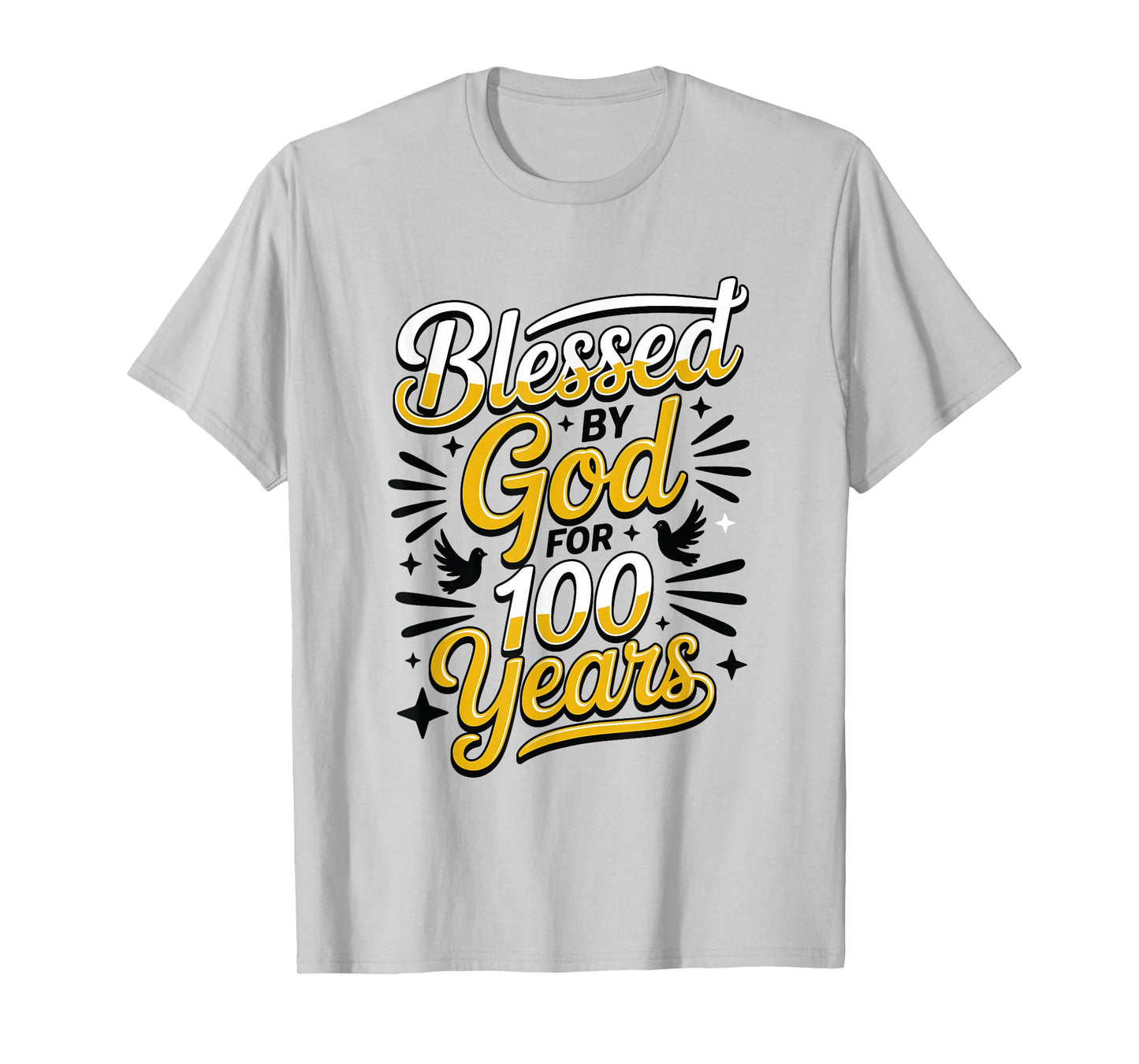 100th Birthday Religious Blessed by God for 100 Years T-Shirt