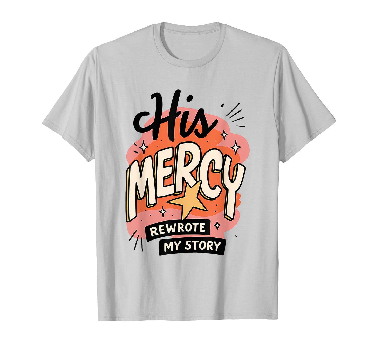 His Mercy Rewrote My Story Bible Verse Boho Christian T-Shirt