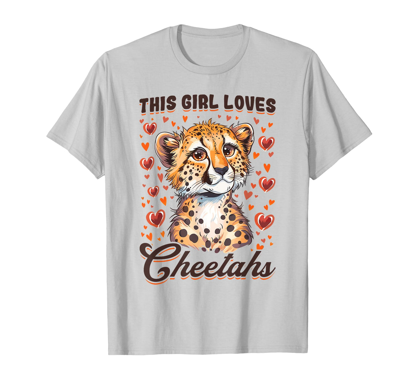 Funny Cheetah Animal This Girl Loves Cheetahs T-Shirt