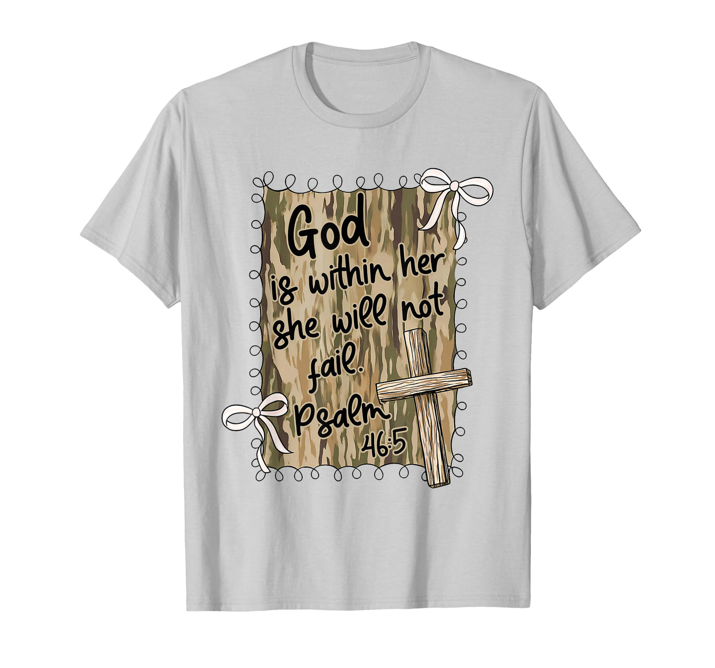 God is Within Her She Will Not Fail Christian Girl Women T-Shirt