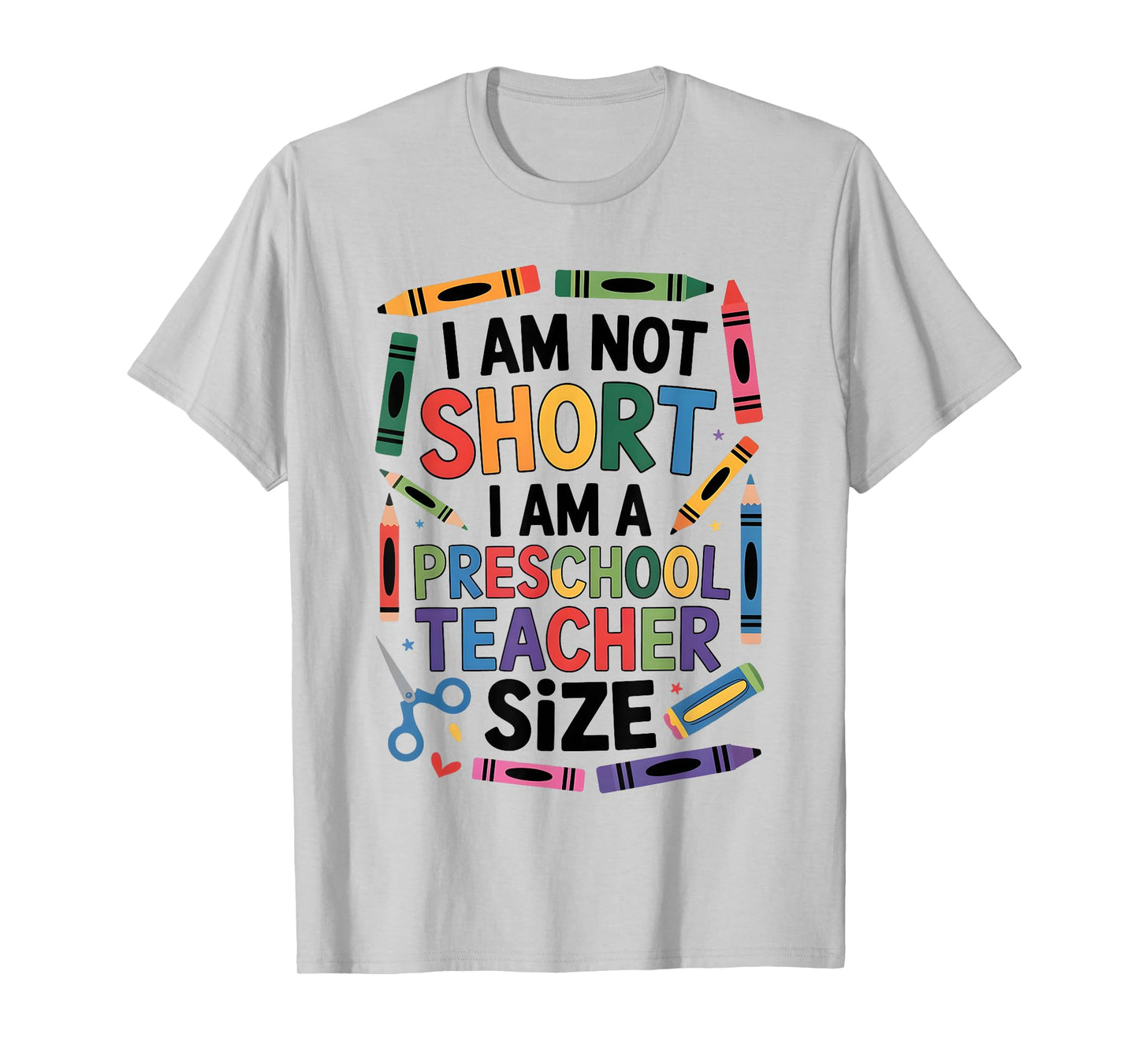 I'm Not Short I'm A Preschool Teacher Size Funny Quote Women T-Shirt