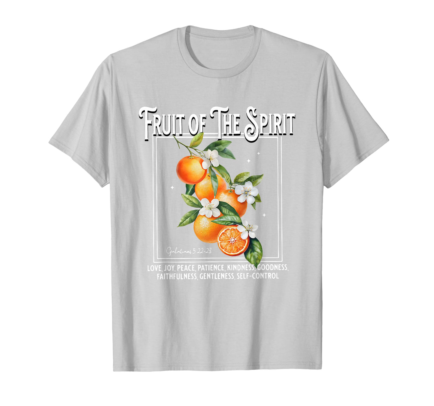 Fruit of The Spirit Christian Vintage Oranges Bible Verse T-Shirt