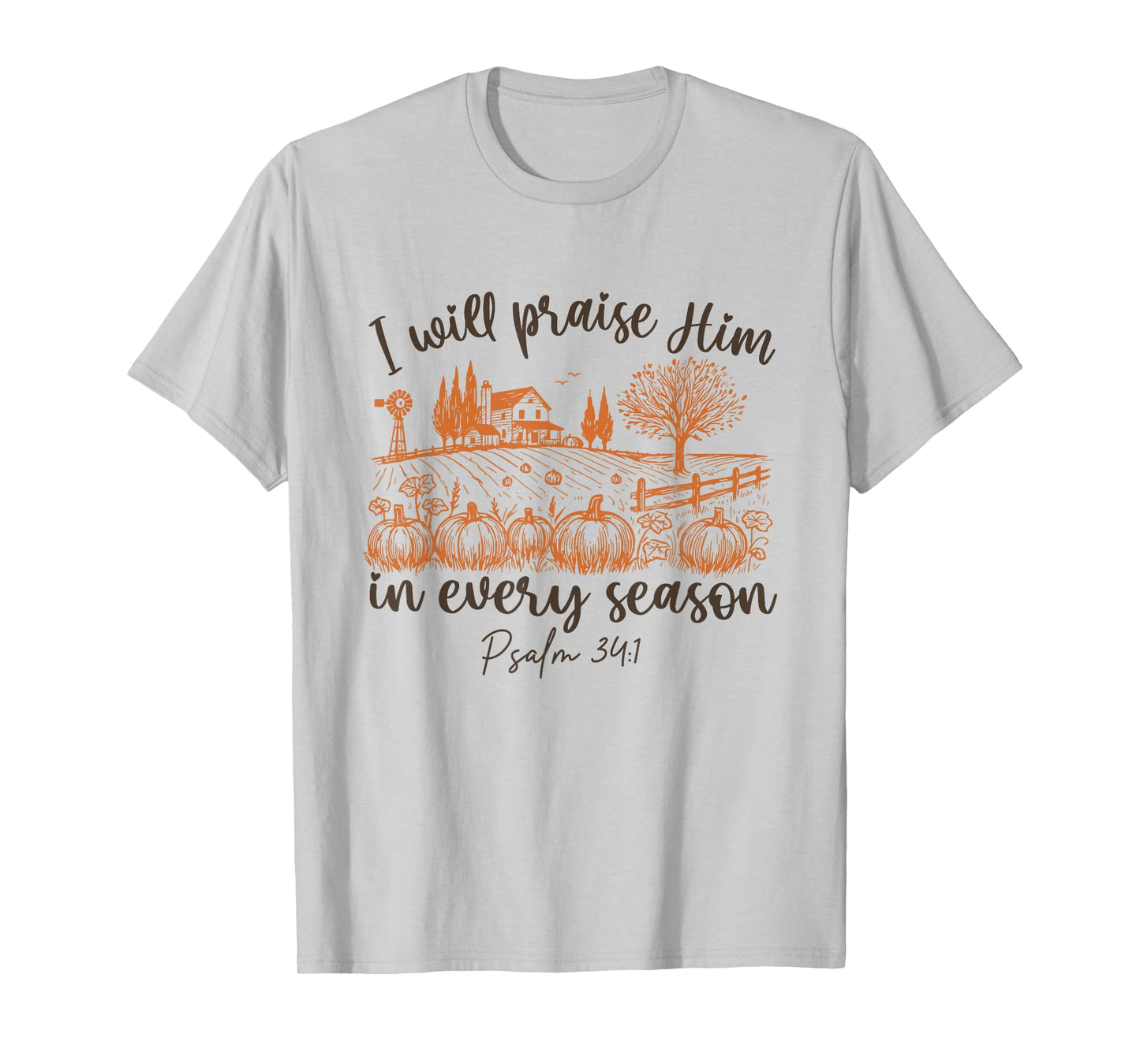 I Will Praise Him in Every Season Halloween Jesus Pumpkin T-Shirt