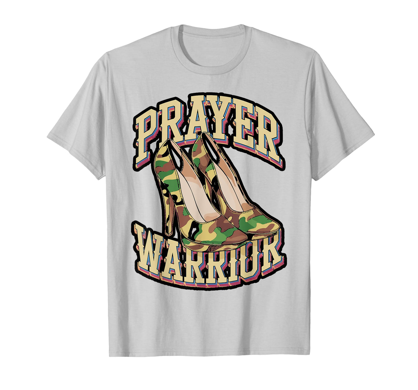 Prayer Warrior Camo High Heel Faith Design T-Shirt