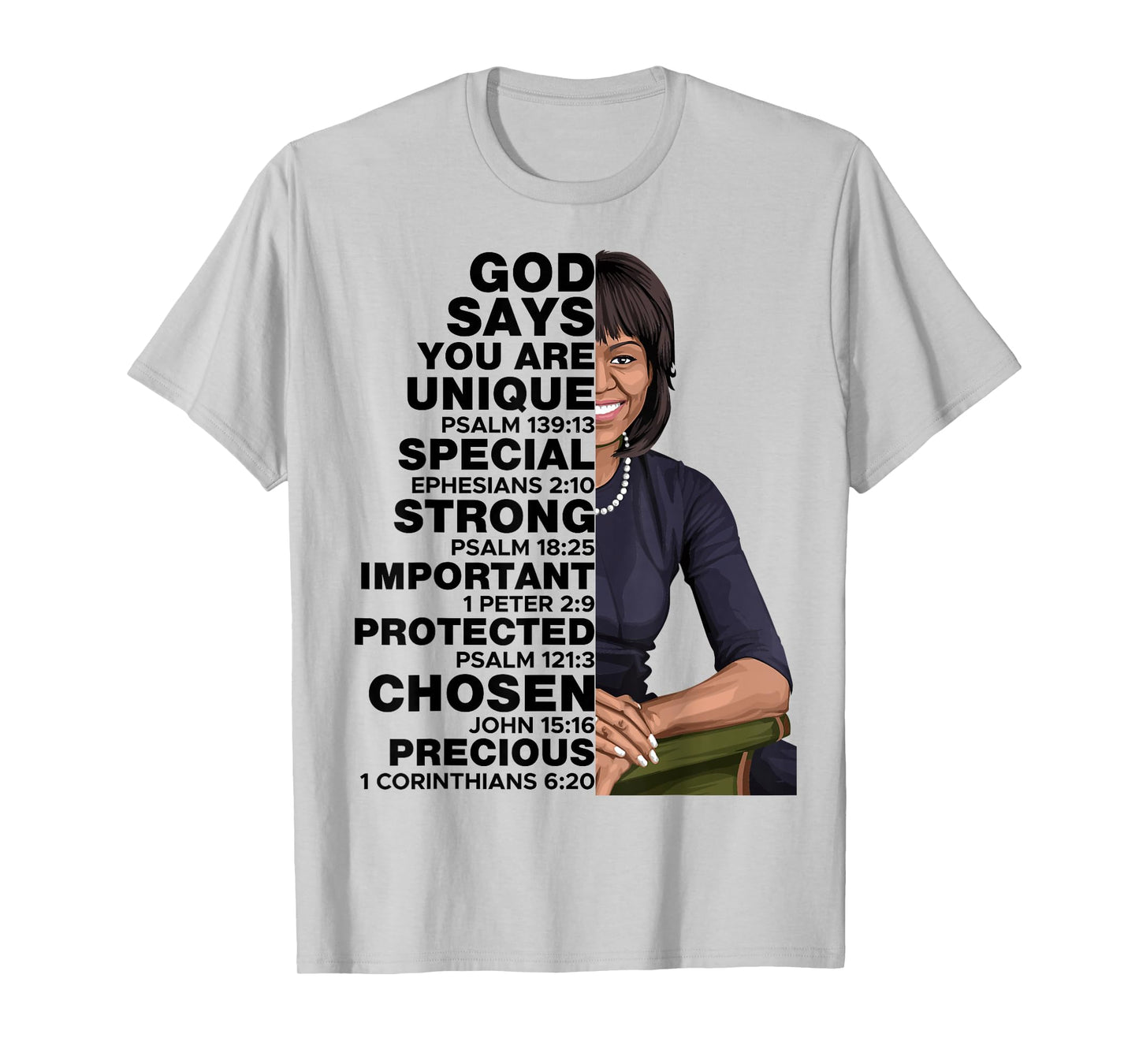 God Says Michelle Obama Women History Month Love Motivation T-Shirt