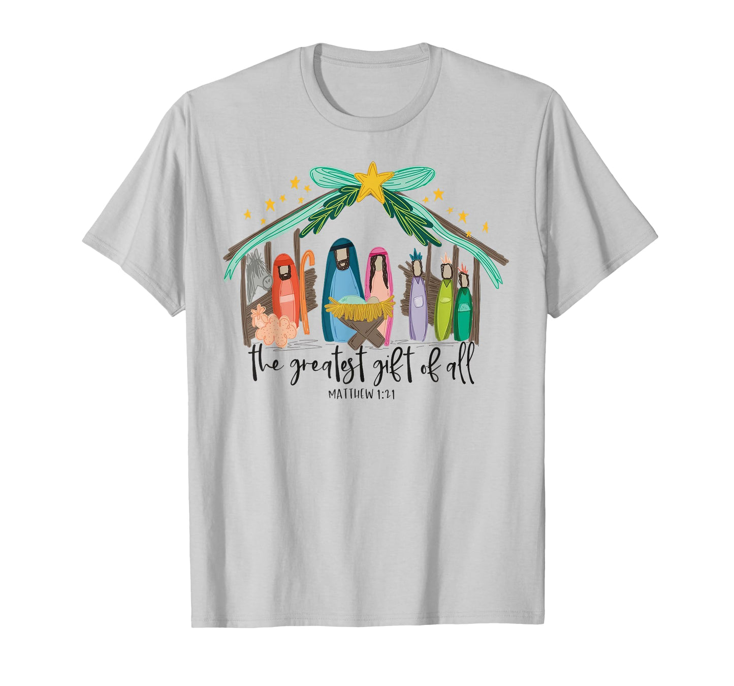 The Greatest Gift For All Christmas Nativity Jesus Christian T-Shirt