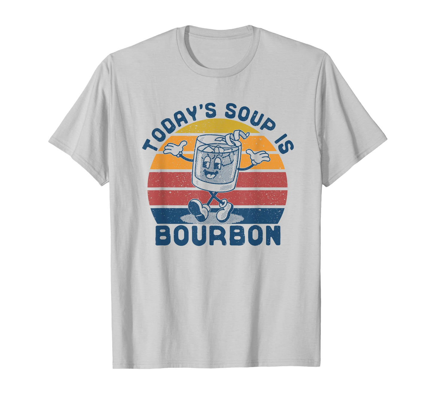 Today's Soup is Bourbon - Funny Lover Bourbon Glass Vintage T-Shirt