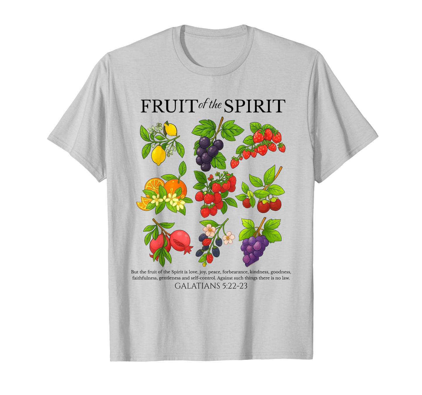 Fruits of the Spirit Christian Bible Verse Galatians 5:22-23 T-Shirt
